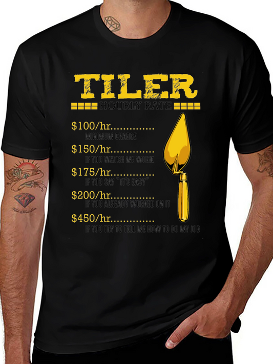Tiler Hourly Rate Graphic T-Shirt