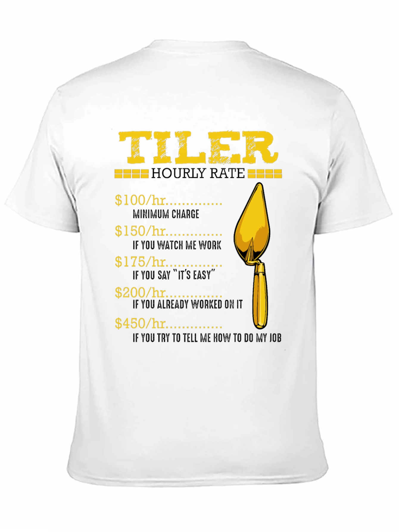 Tiler Hourly Rate Graphic T-Shirt