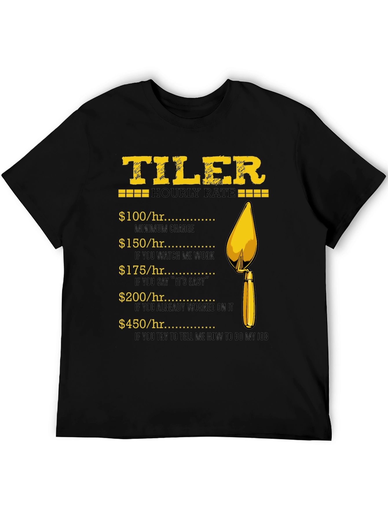 Tiler Hourly Rate Graphic T-Shirt