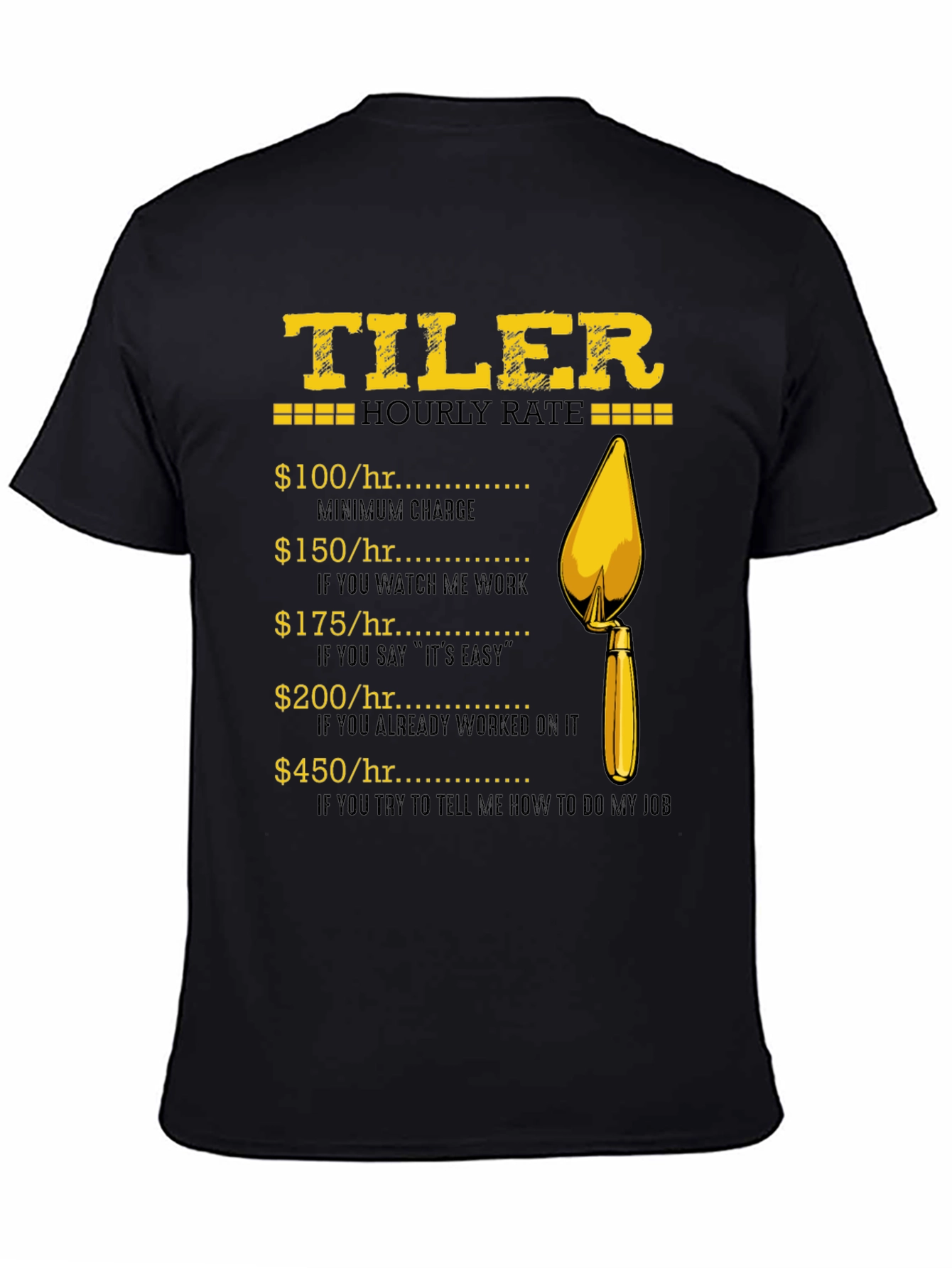 Tiler Hourly Rate Graphic T-Shirt