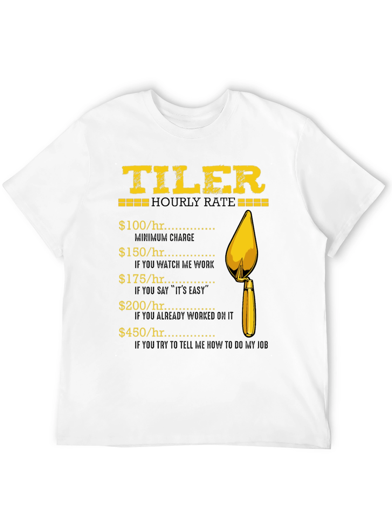 Tiler Hourly Rate Graphic T-Shirt