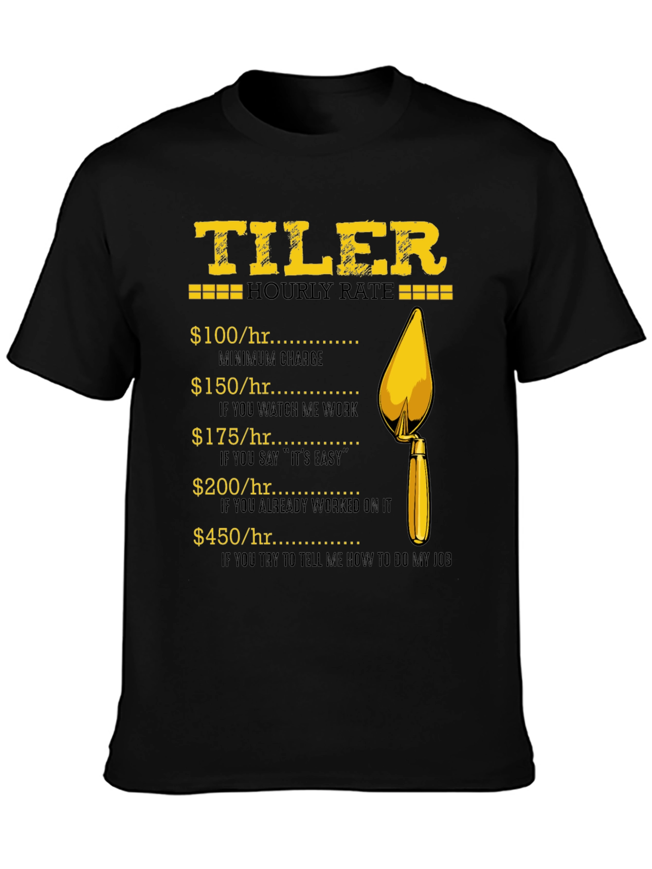 Tiler Hourly Rate Graphic T-Shirt