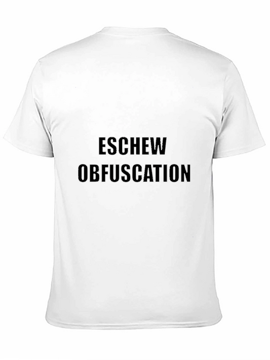 Eschew Obfuscation Graphic T-Shirt
