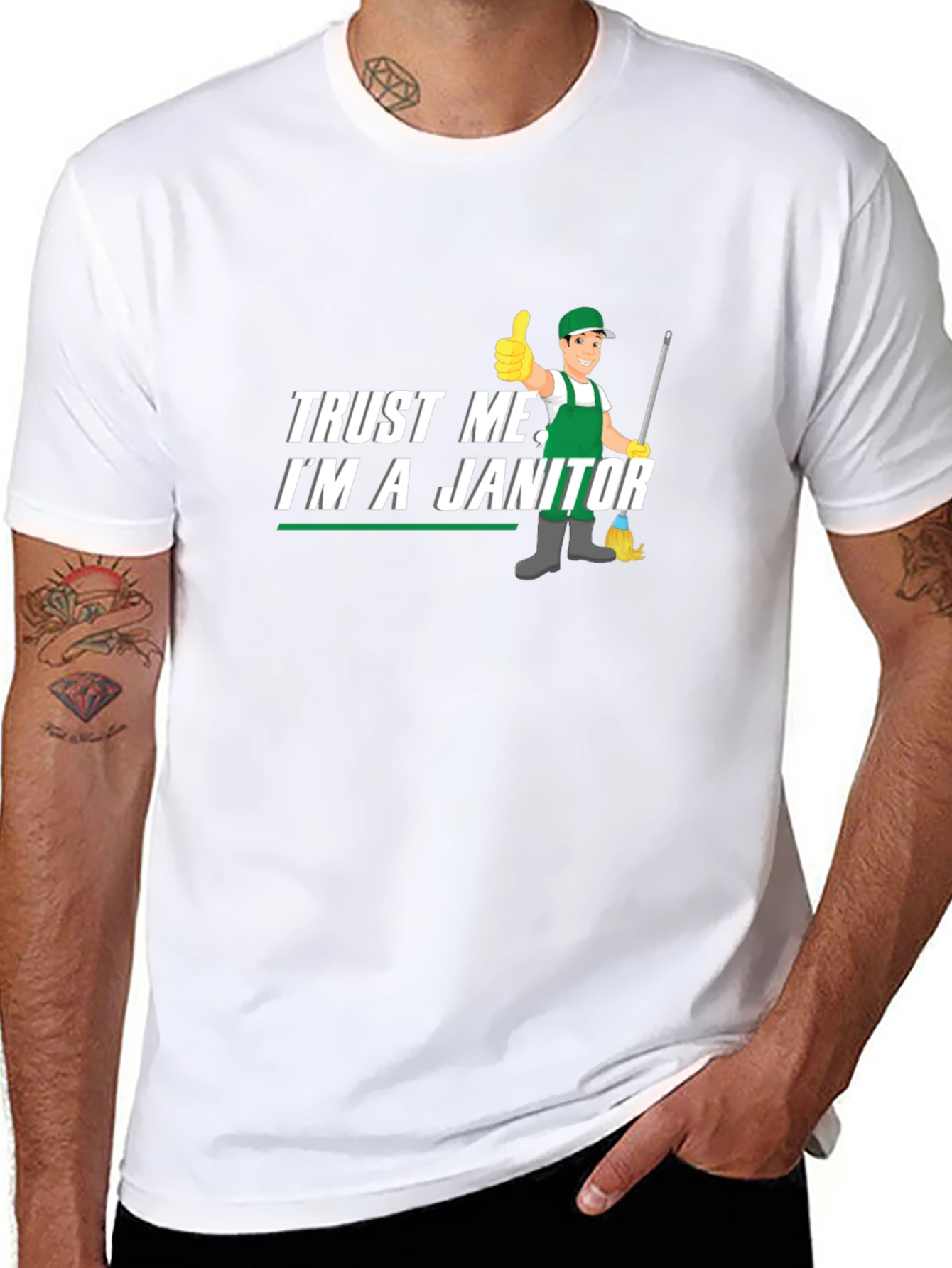 Trust Me Im a Janitor Graphic T-Shirt