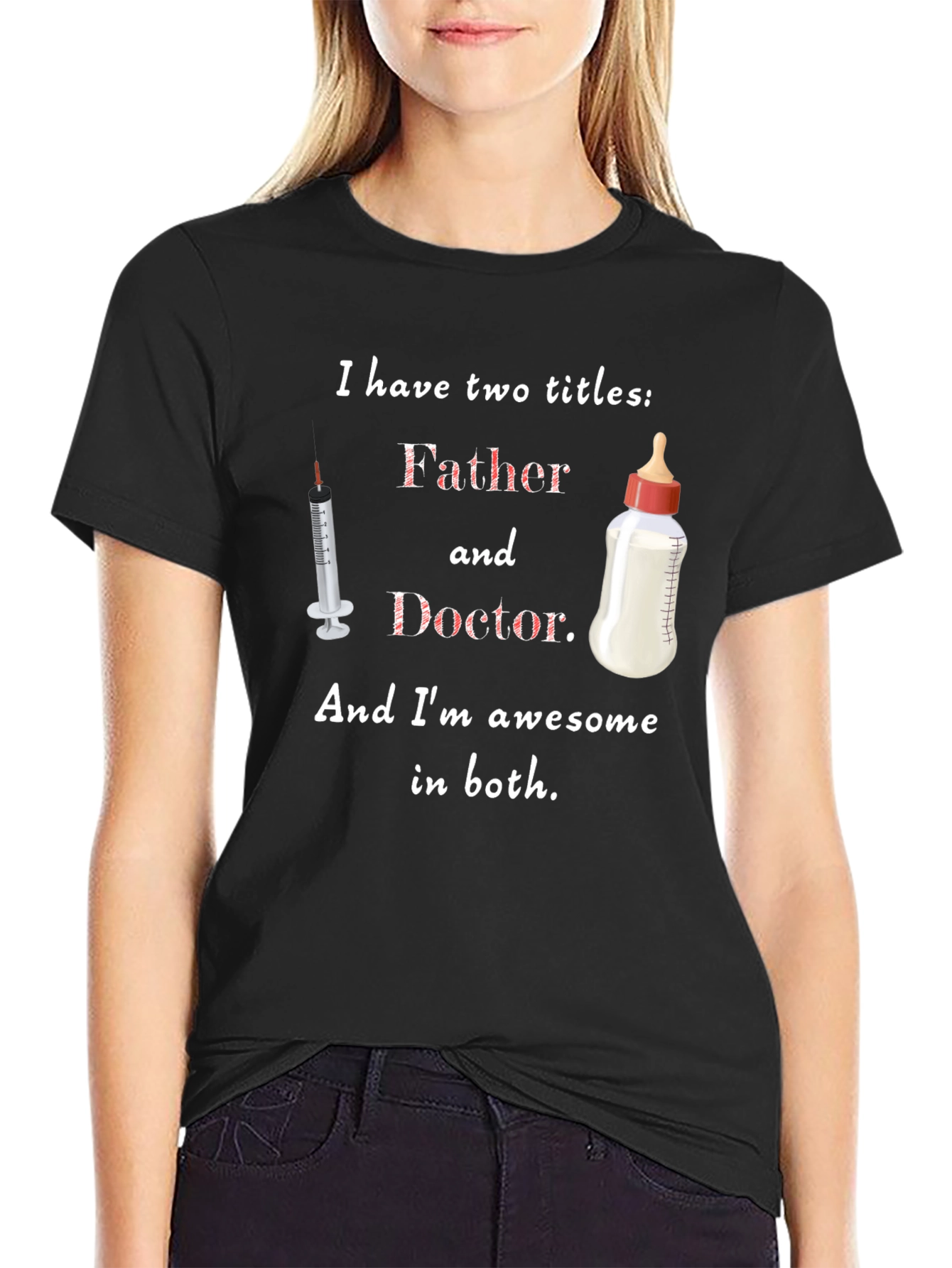 Father and Doctor T-Shirt - Awesome Dad Gift