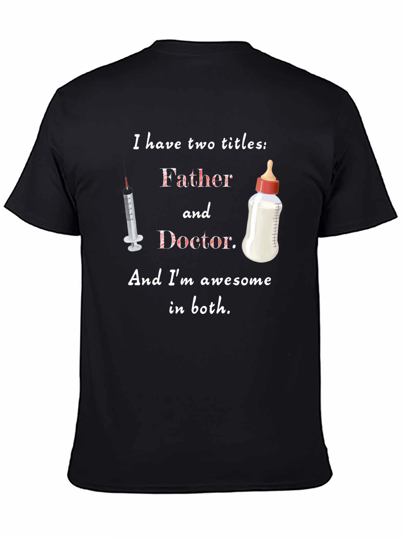 Father and Doctor T-Shirt - Awesome Dad Gift