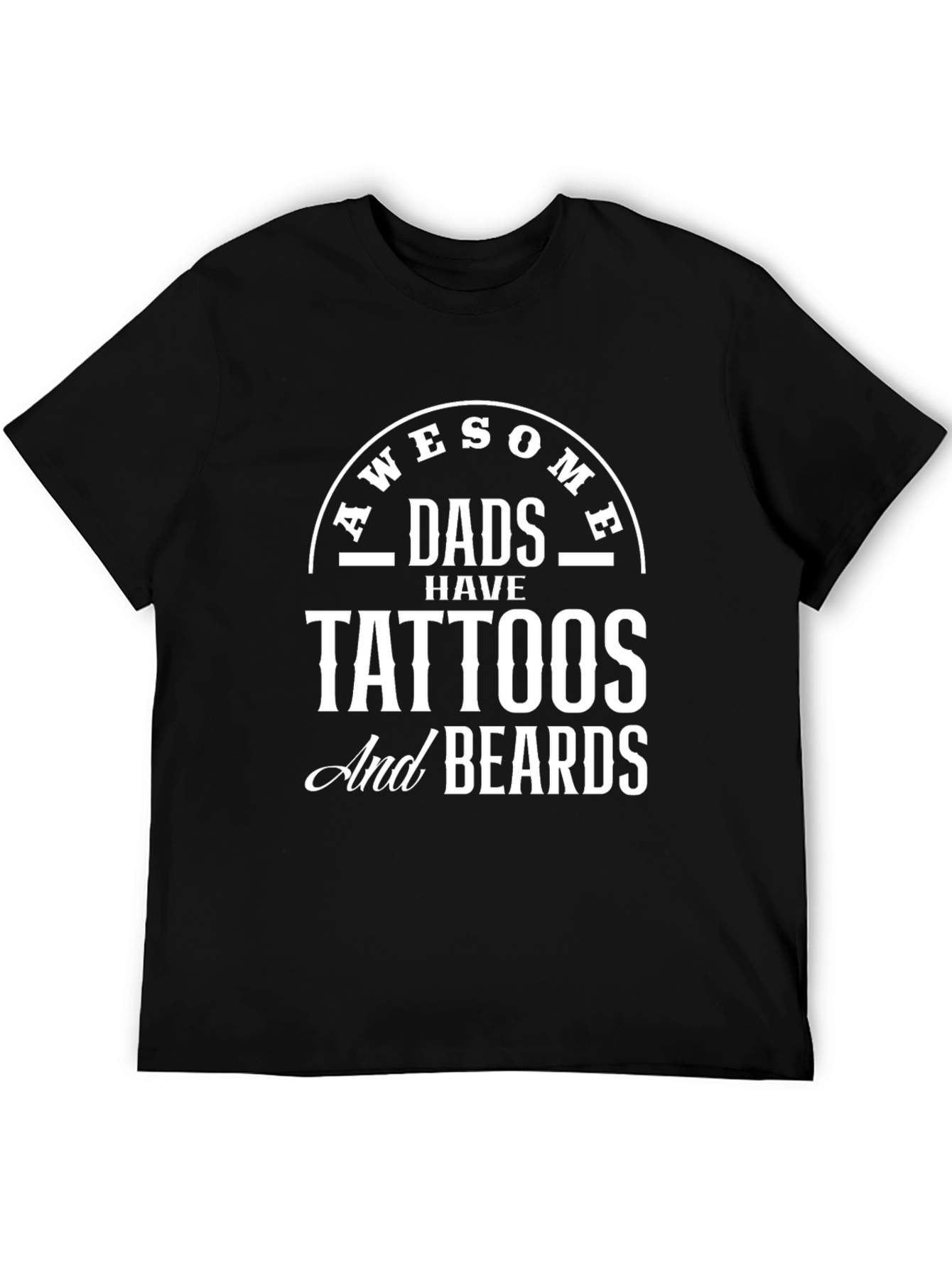 Awesome Dads Tattoos & Beards Graphic Tee