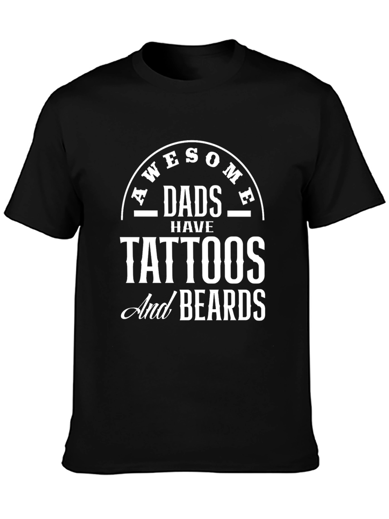 Awesome Dads Tattoos & Beards Graphic Tee