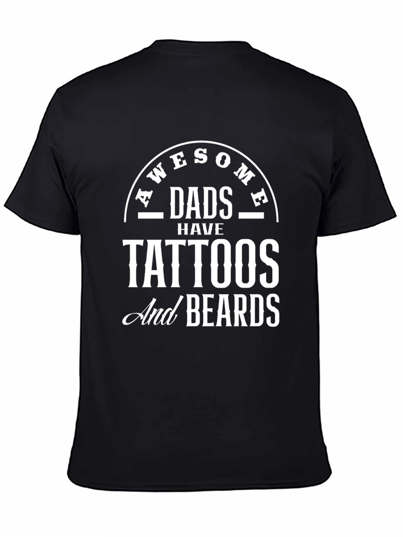 Awesome Dads Tattoos & Beards Graphic Tee