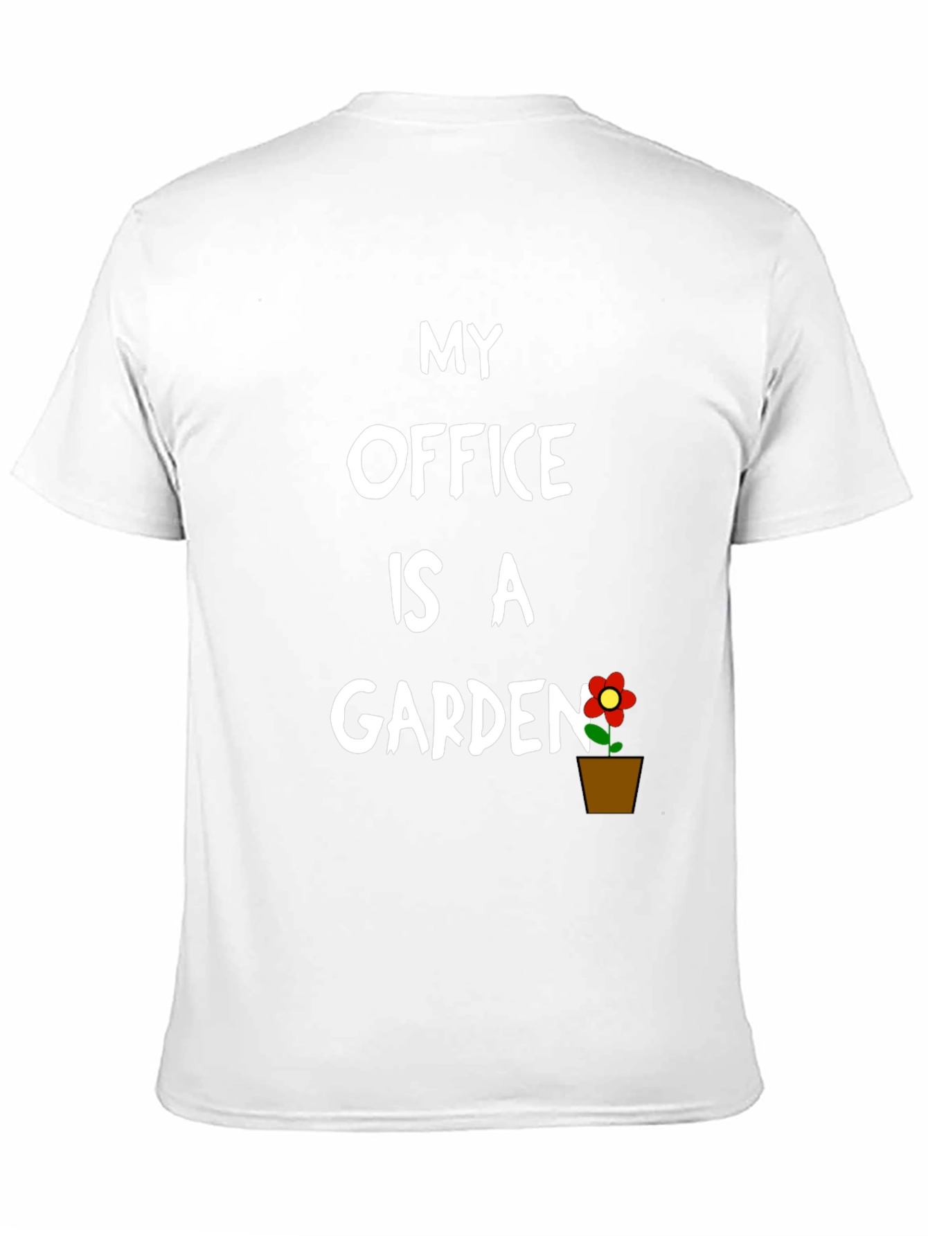 My Office is a Garden T-Shirt