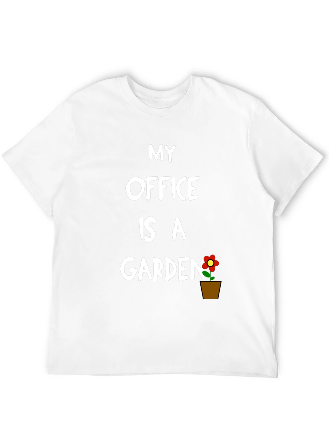 My Office is a Garden T-Shirt