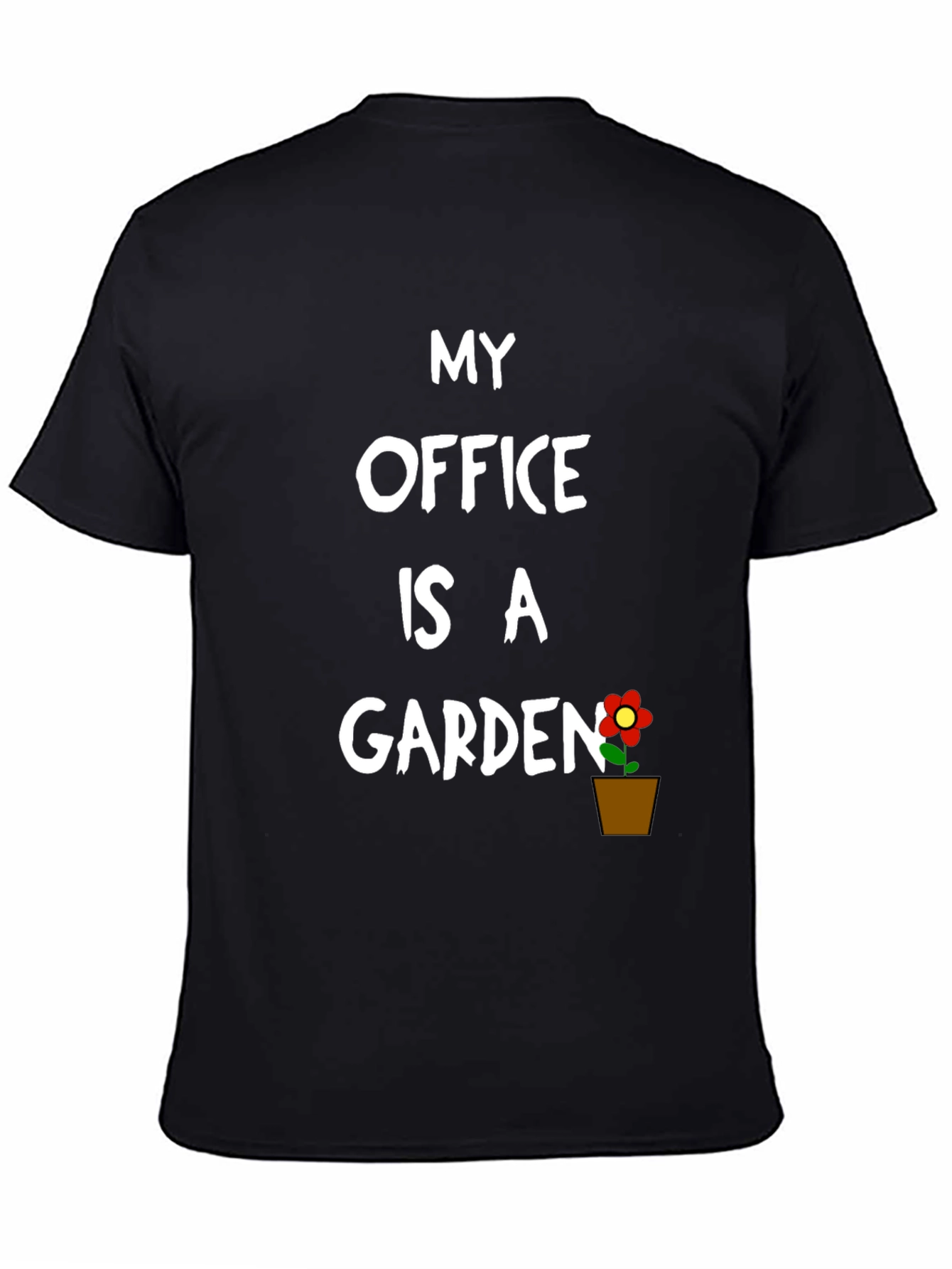 My Office is a Garden T-Shirt