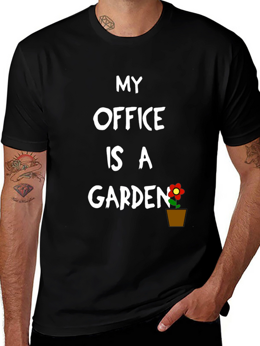 My Office is a Garden T-Shirt