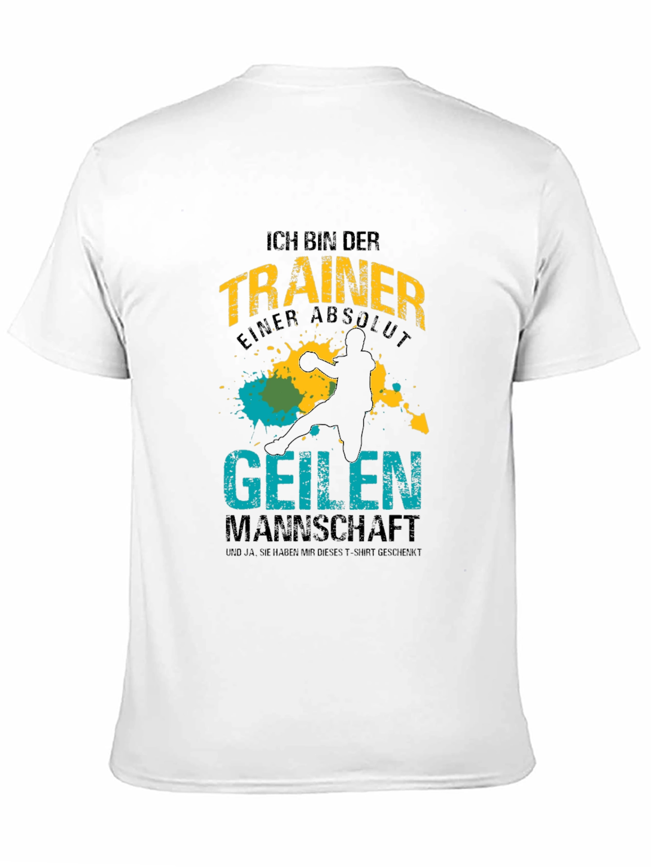 Funny Handball Coach T-Shirt - Geilen Mannschaft