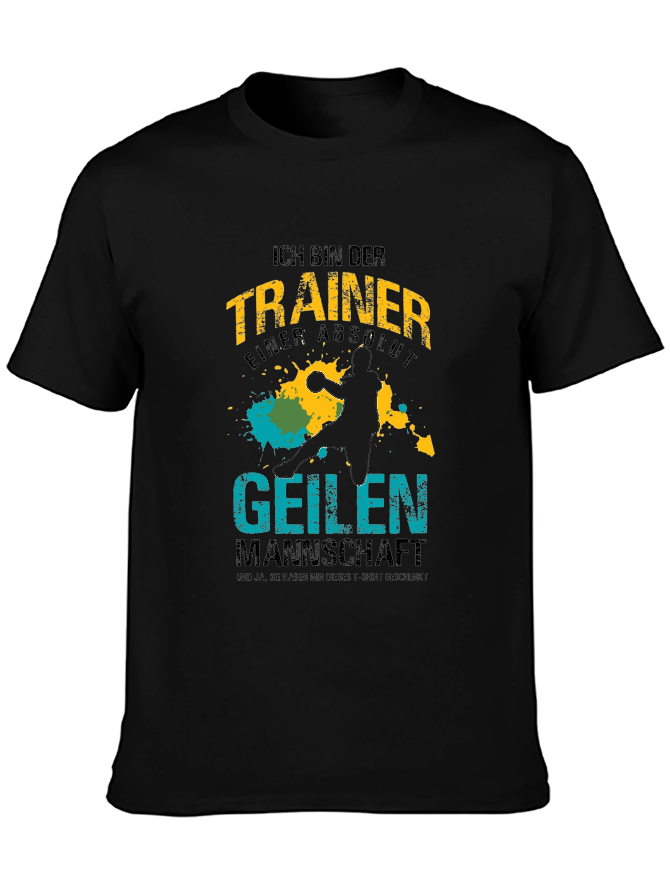 Funny Handball Coach T-Shirt - Geilen Mannschaft