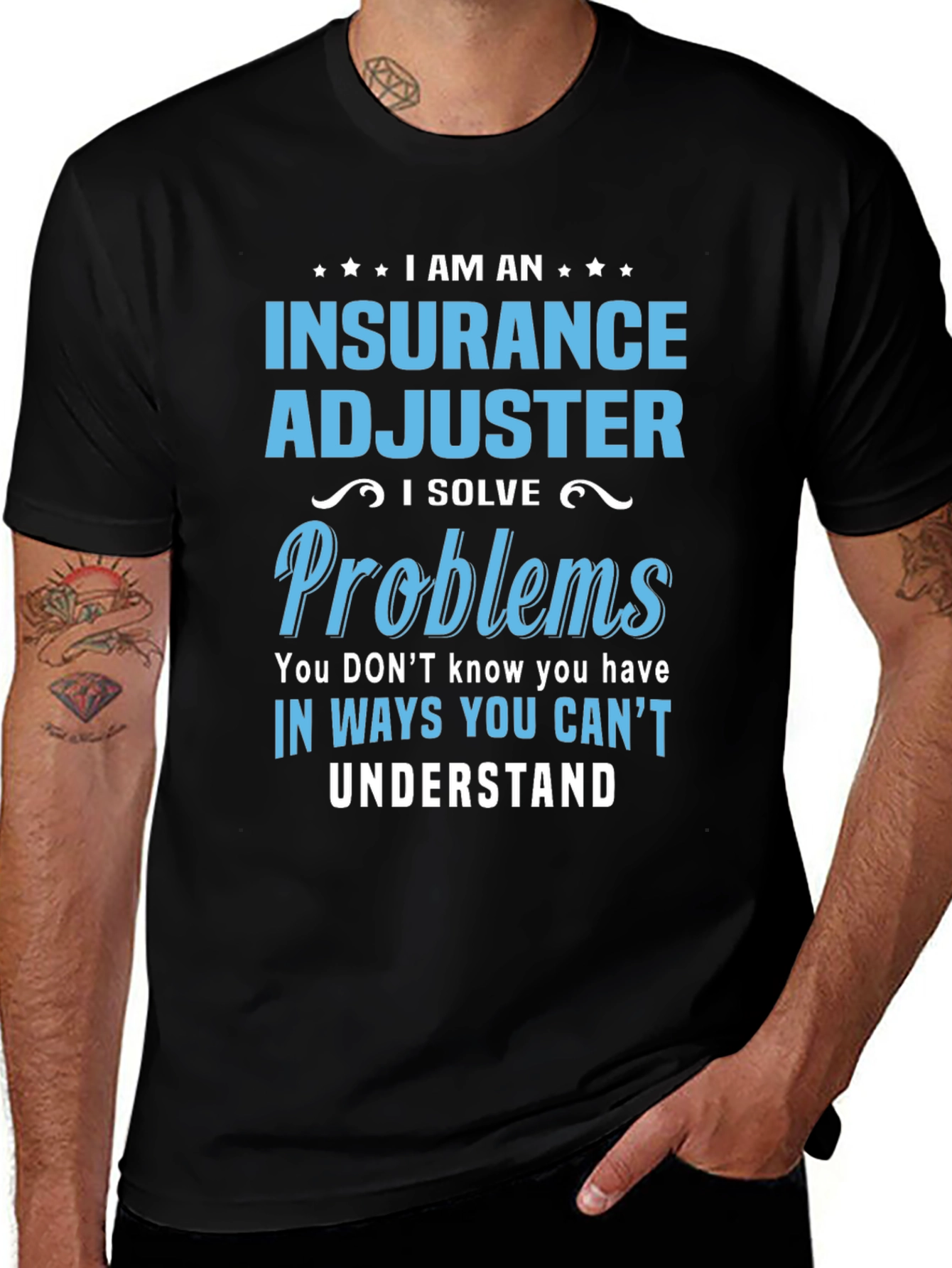 Insurance Adjuster I Solve Problems Funny T-Shirt