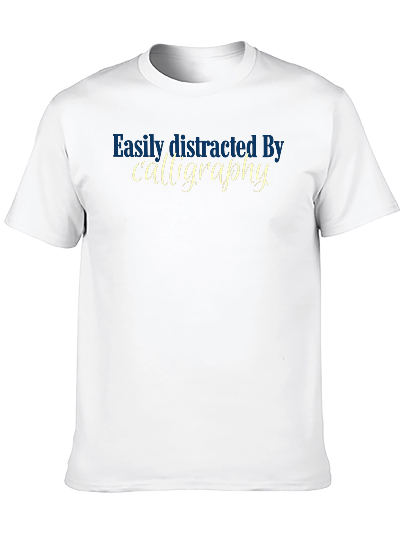 Easily Distracted By Calligraphy T-Shirt - Black
