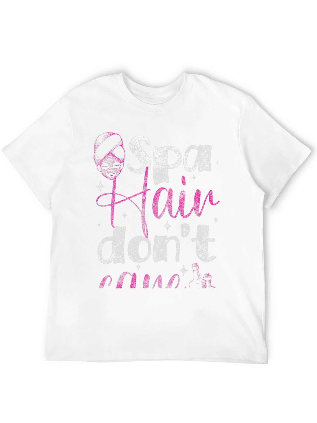 Spa Hair Dont Care T-Shirt
