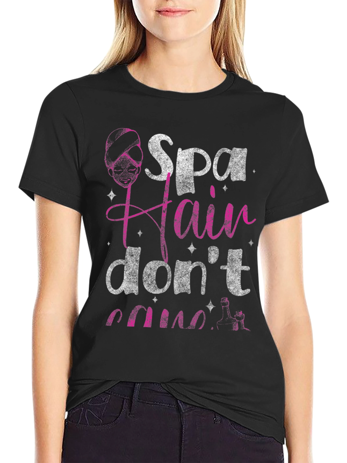 Spa Hair Dont Care T-Shirt