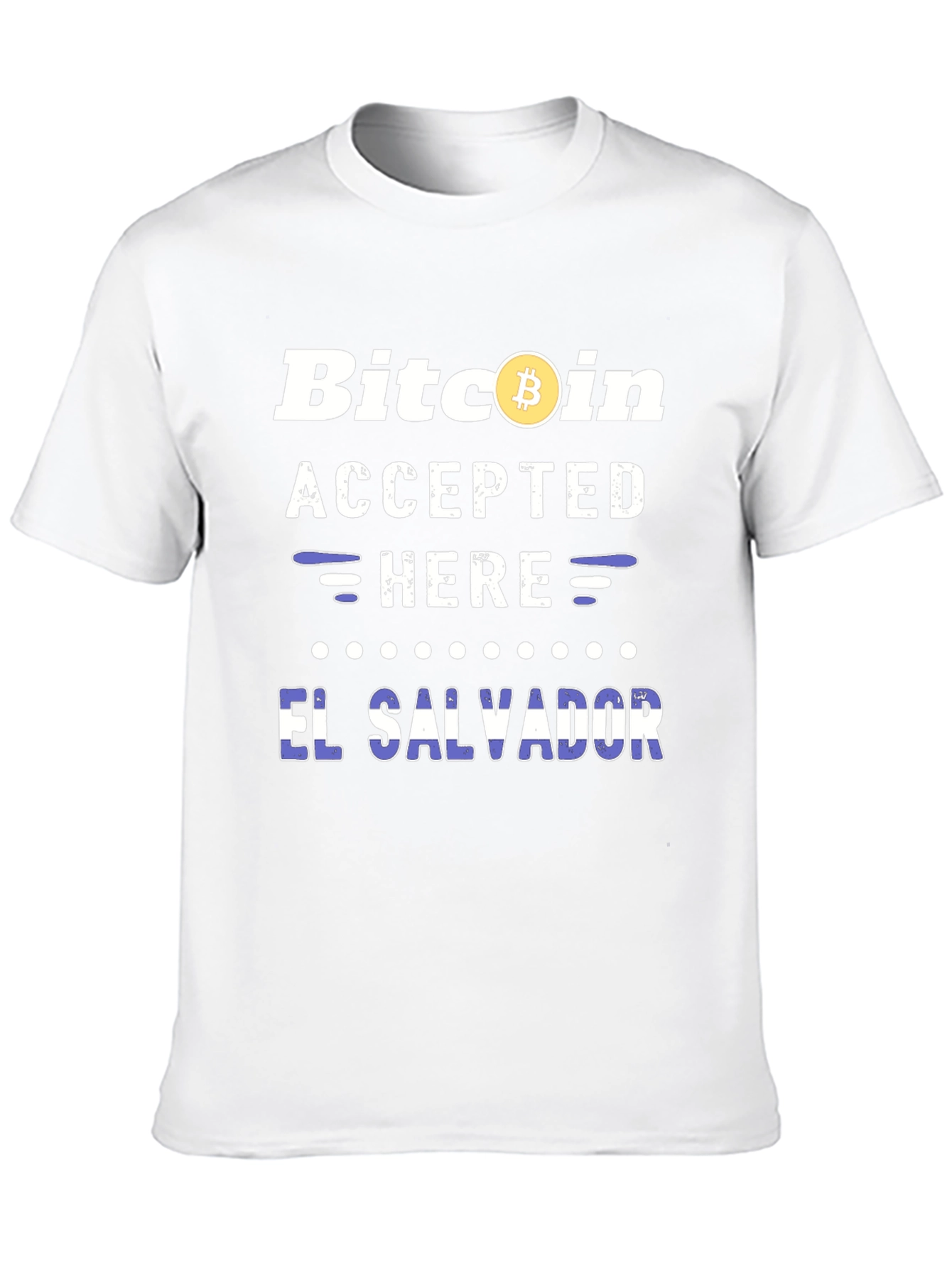 Bitcoin Accepted Here El Salvador T-Shirt