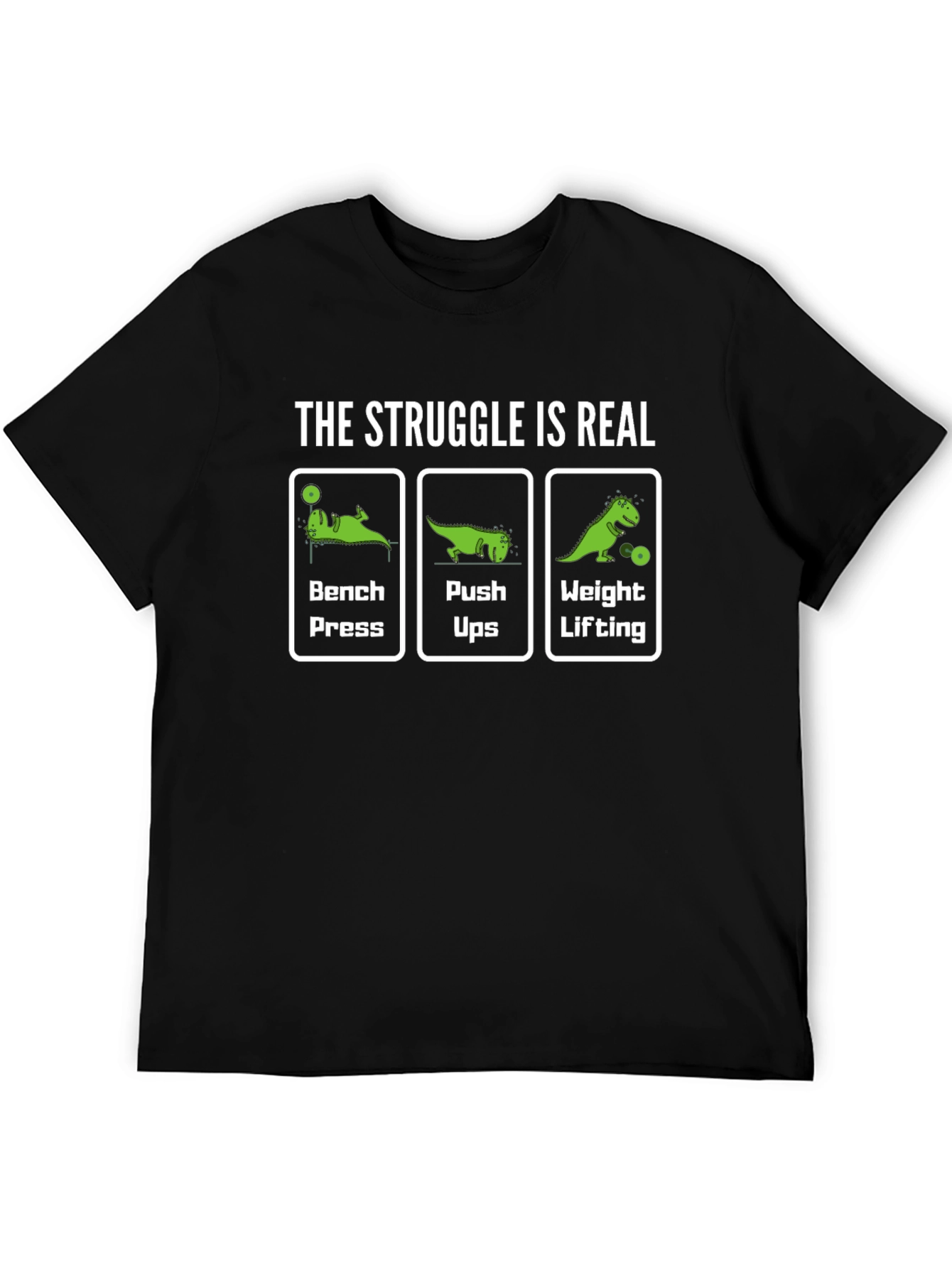 The Struggle Is Real Gym Dino T-Shirt