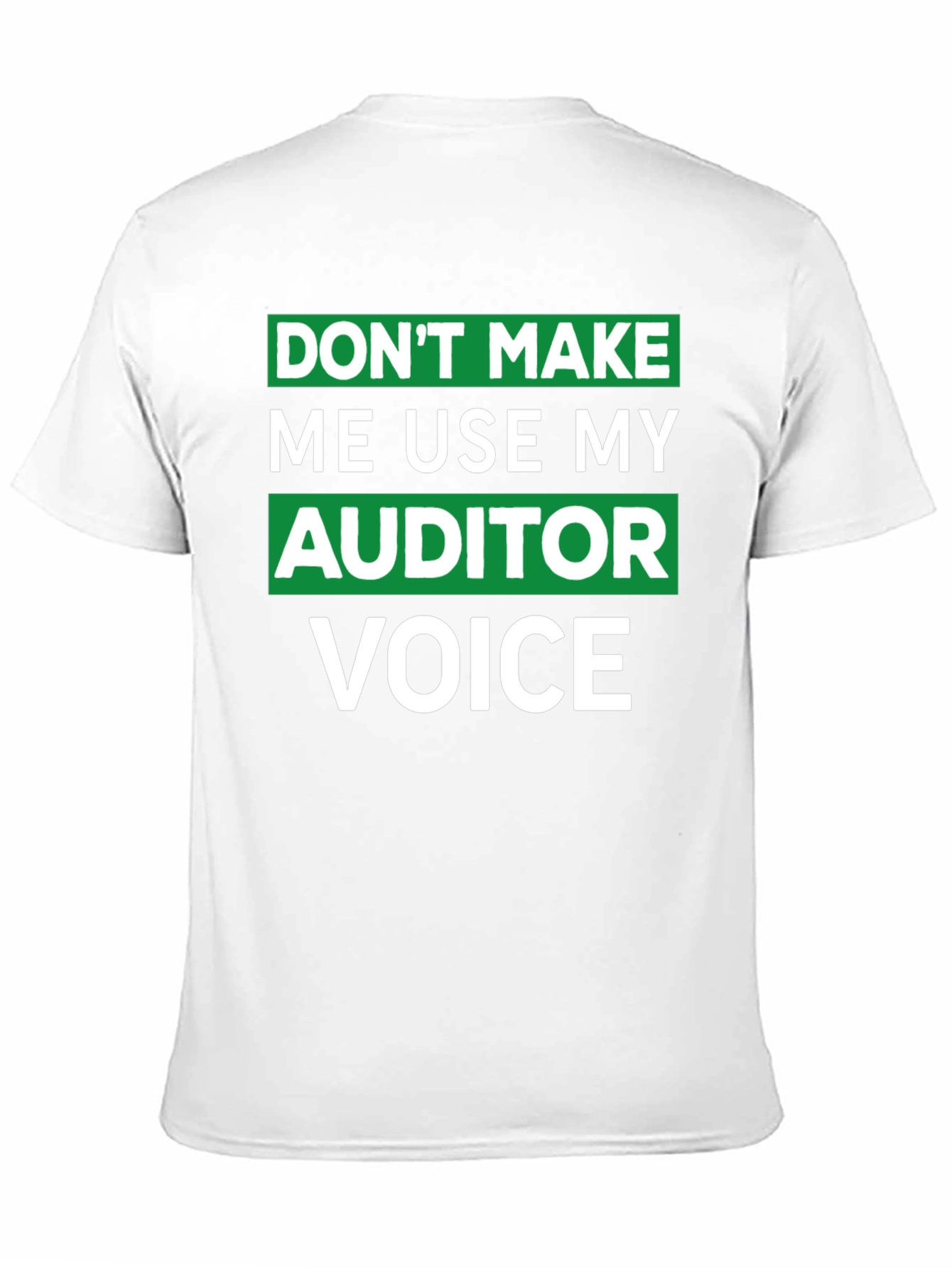 Auditor Voice T-Shirt - Funny Profession Tee