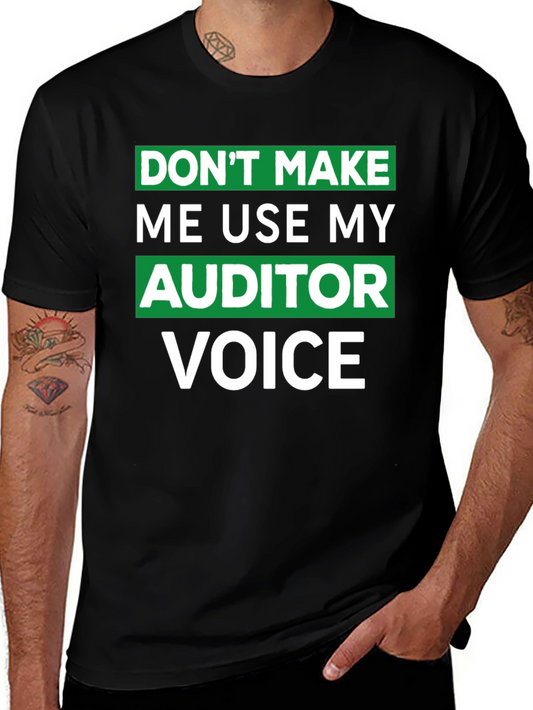 Auditor Voice T-Shirt - Funny Profession Tee