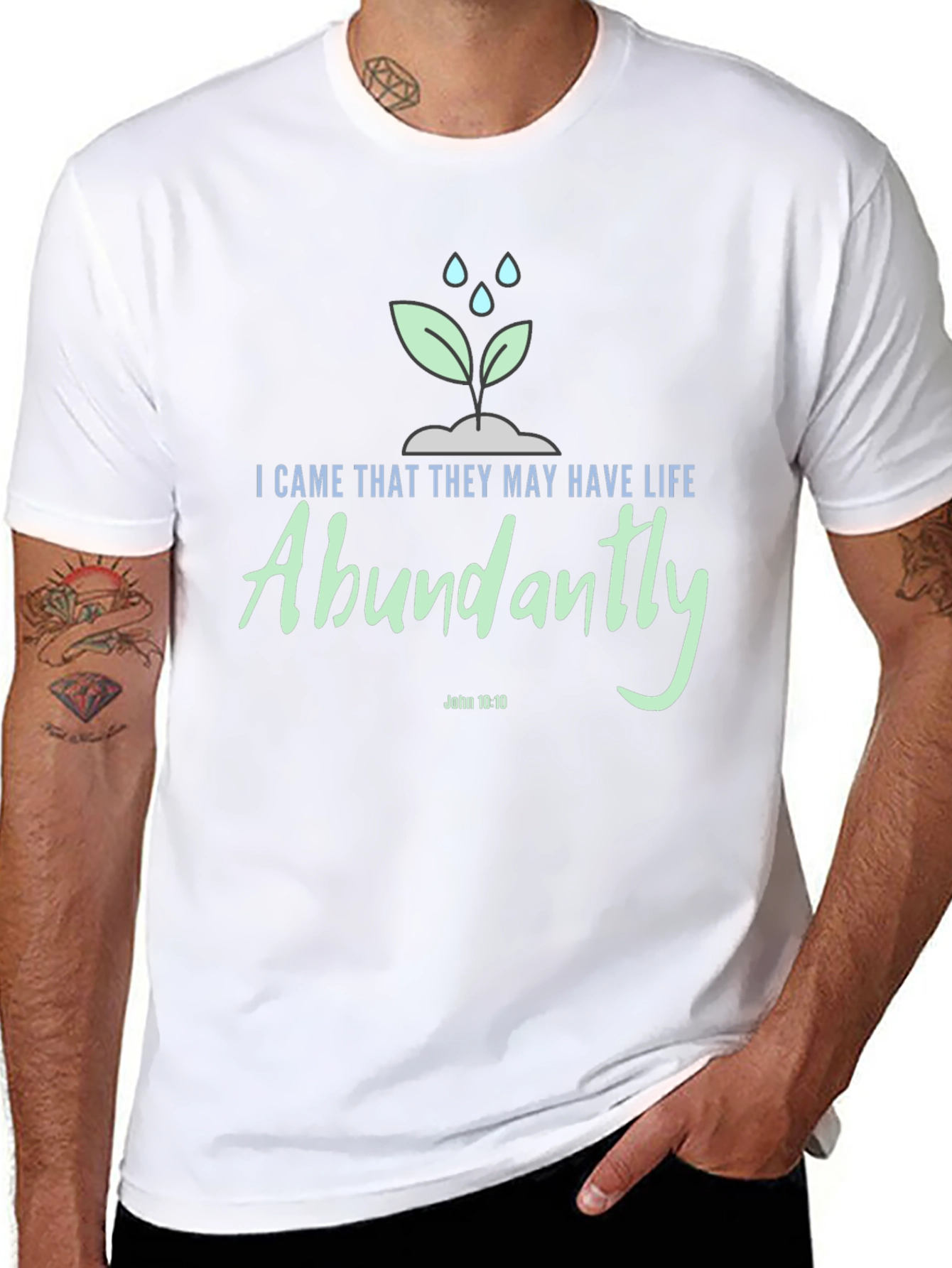 Life Abundantly T-Shirt John 10:10 Christian Apparel