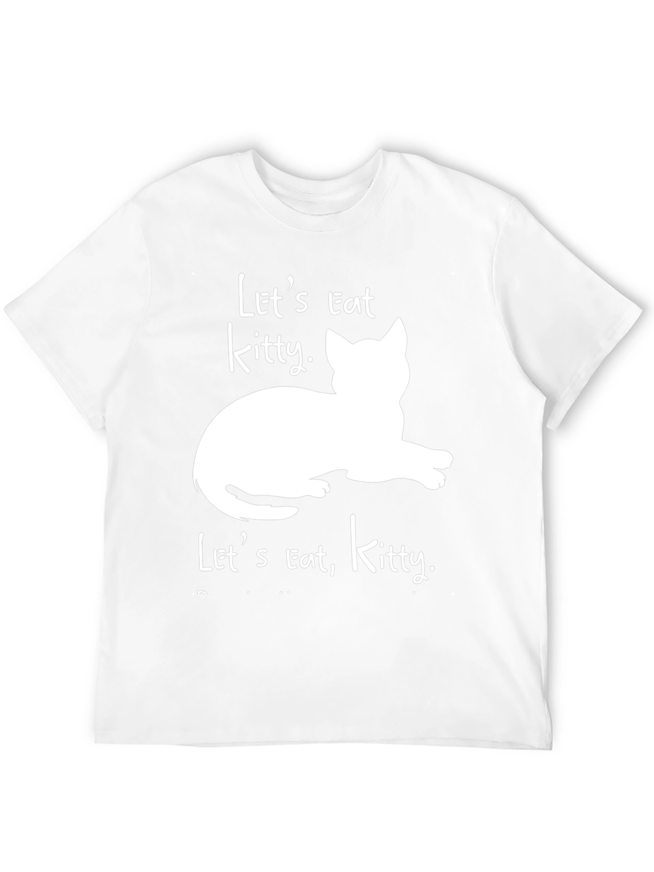 Lets Eat Kitty T-Shirt - Funny Cat Lover Tee