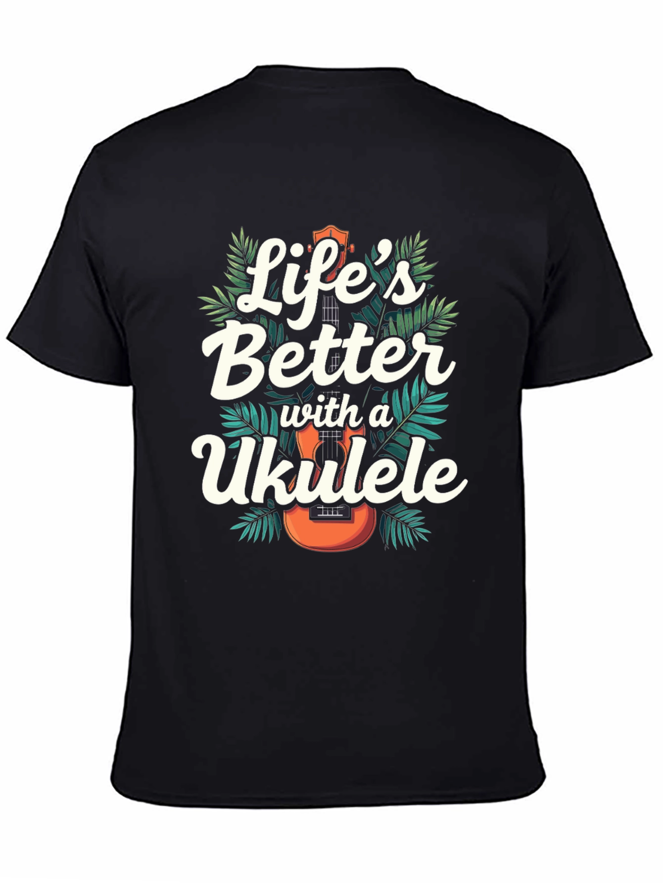 Lifes Better with a Ukulele Graphic T-Shirt