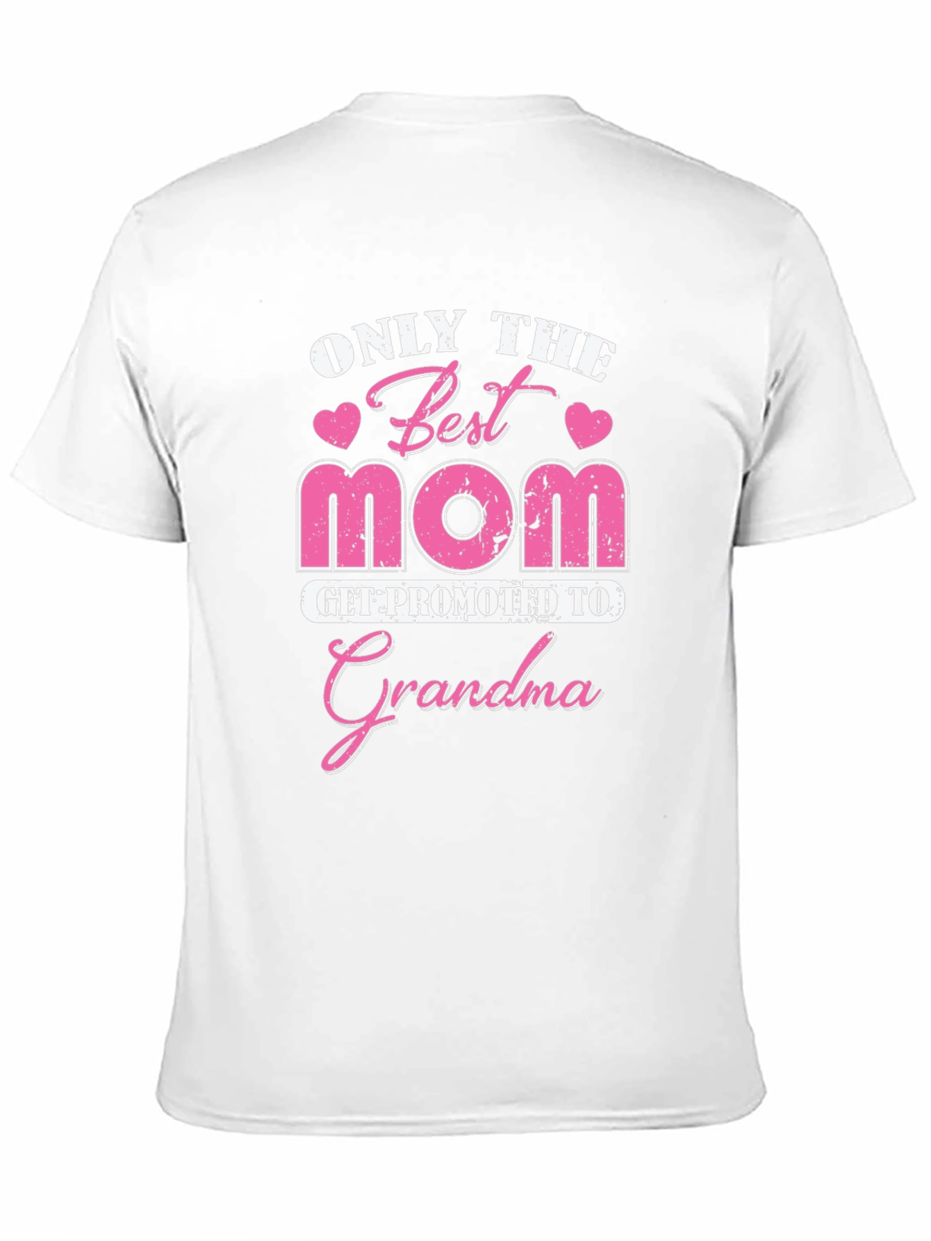 Only the Best Mom Get Promoted to Grandma T-Shirt
