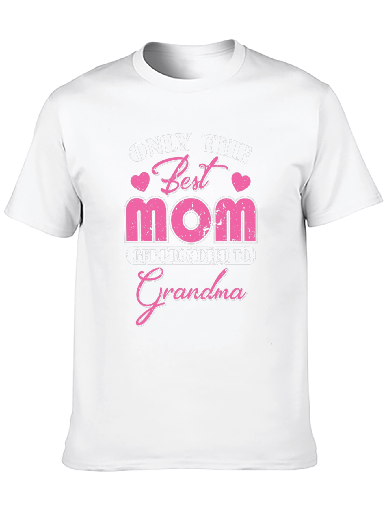 Only the Best Mom Get Promoted to Grandma T-Shirt