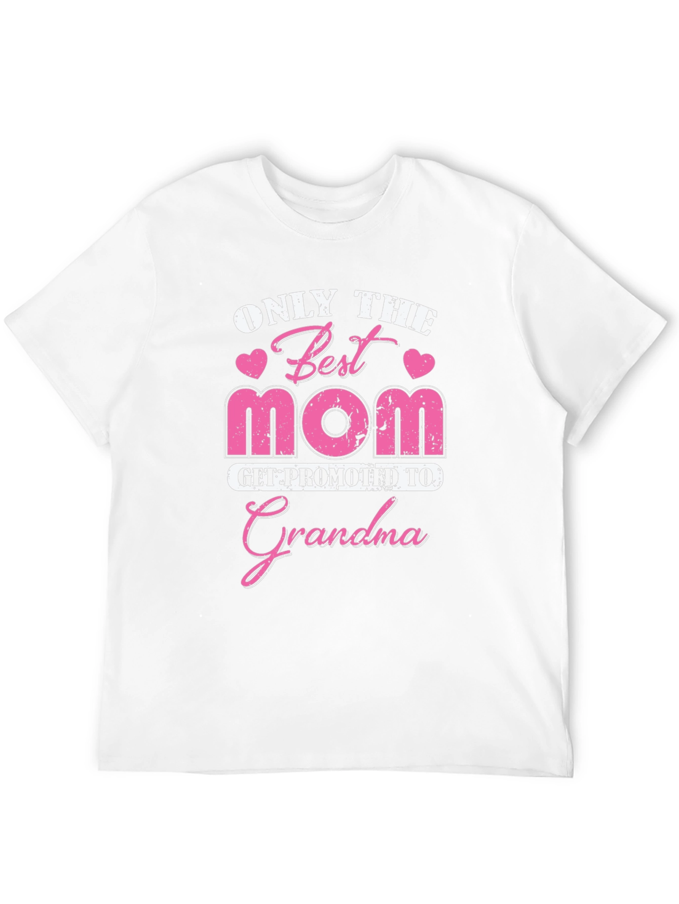 Only the Best Mom Get Promoted to Grandma T-Shirt