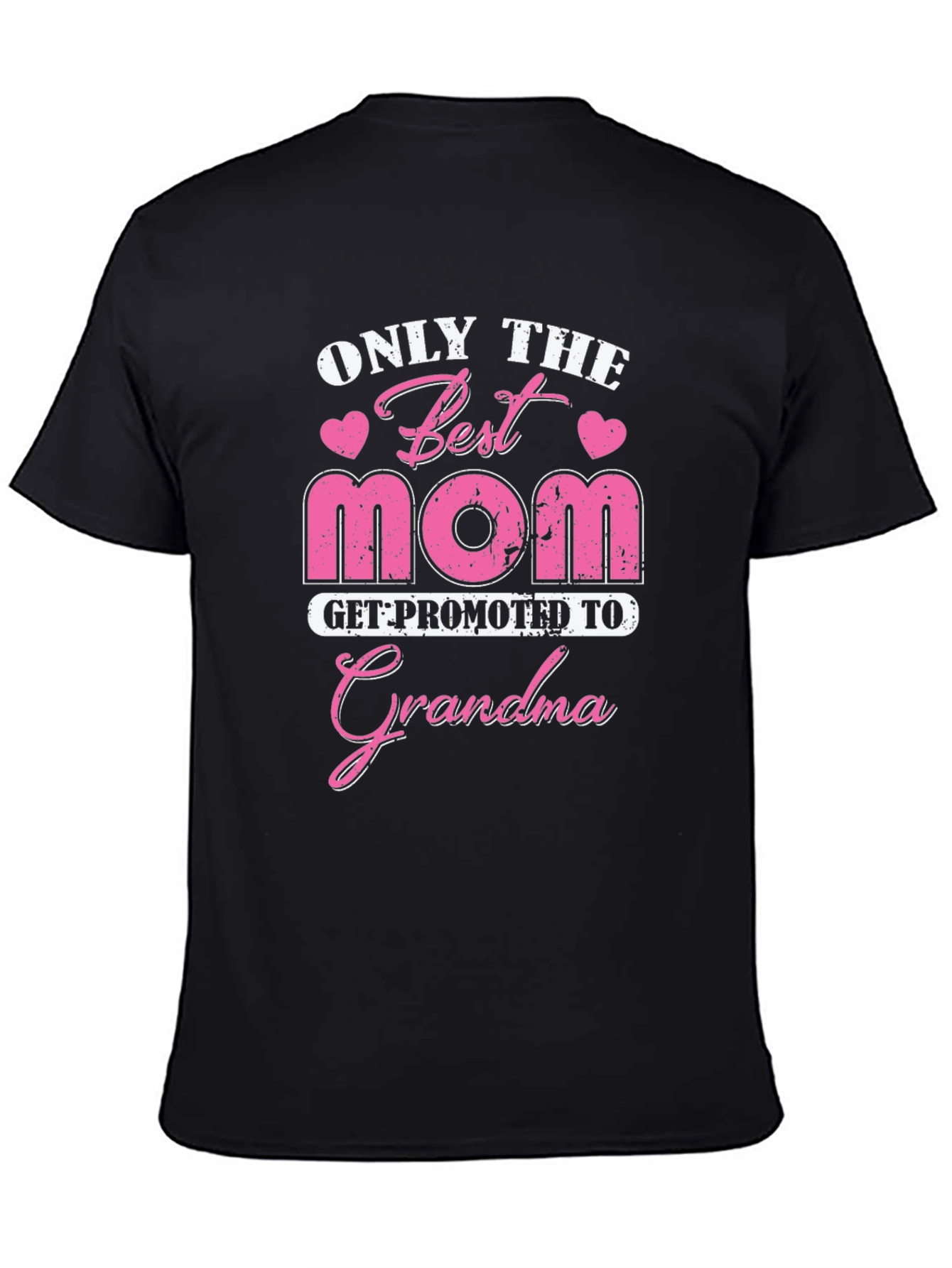 Only the Best Mom Get Promoted to Grandma T-Shirt
