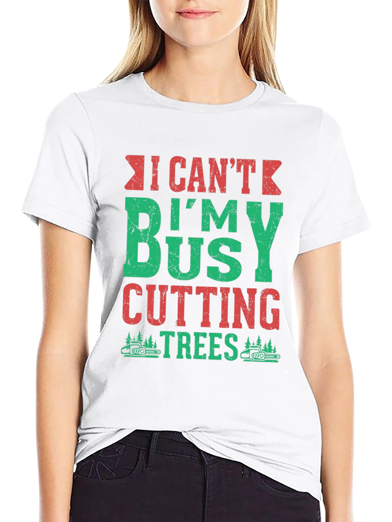 I Cant Im Busy Cutting Trees T-Shirt