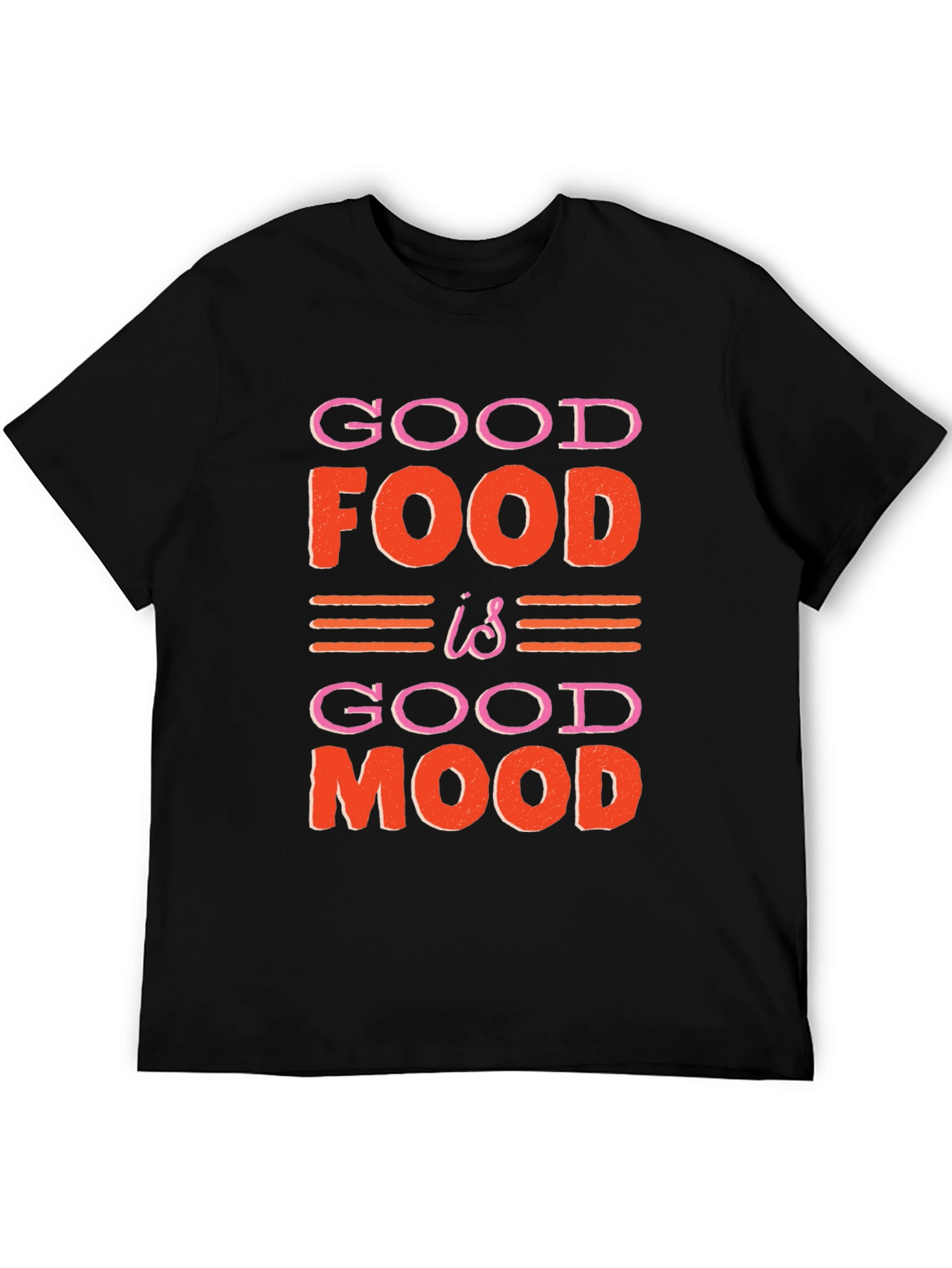Good Food is Good Mood Graphic T-Shirt