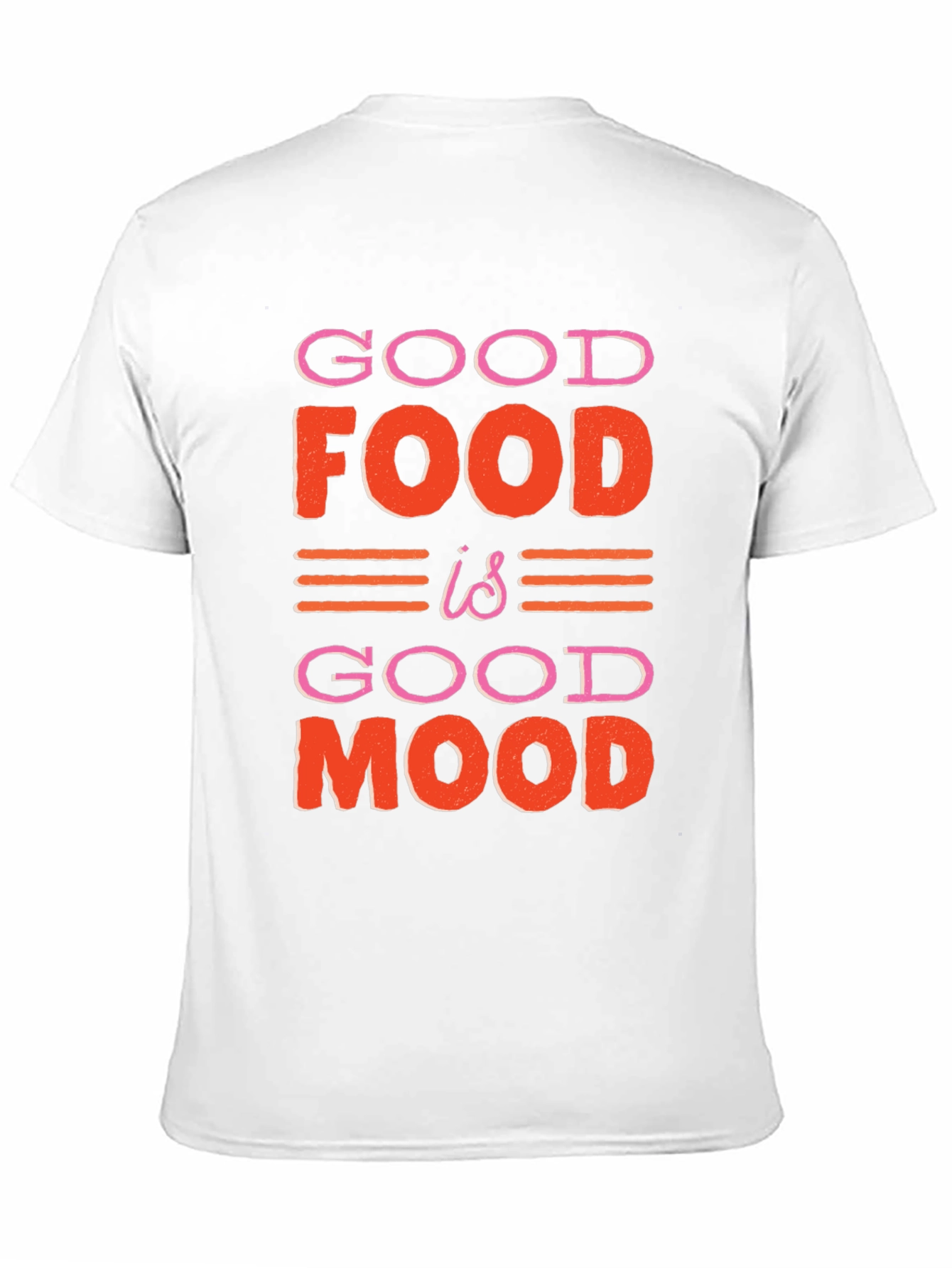 Good Food is Good Mood Graphic T-Shirt