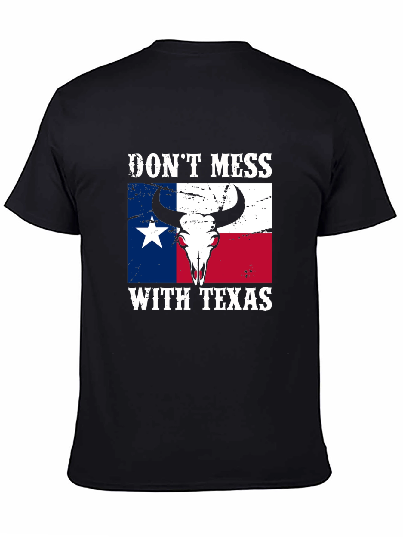 Dont Mess With Texas Graphic Tee