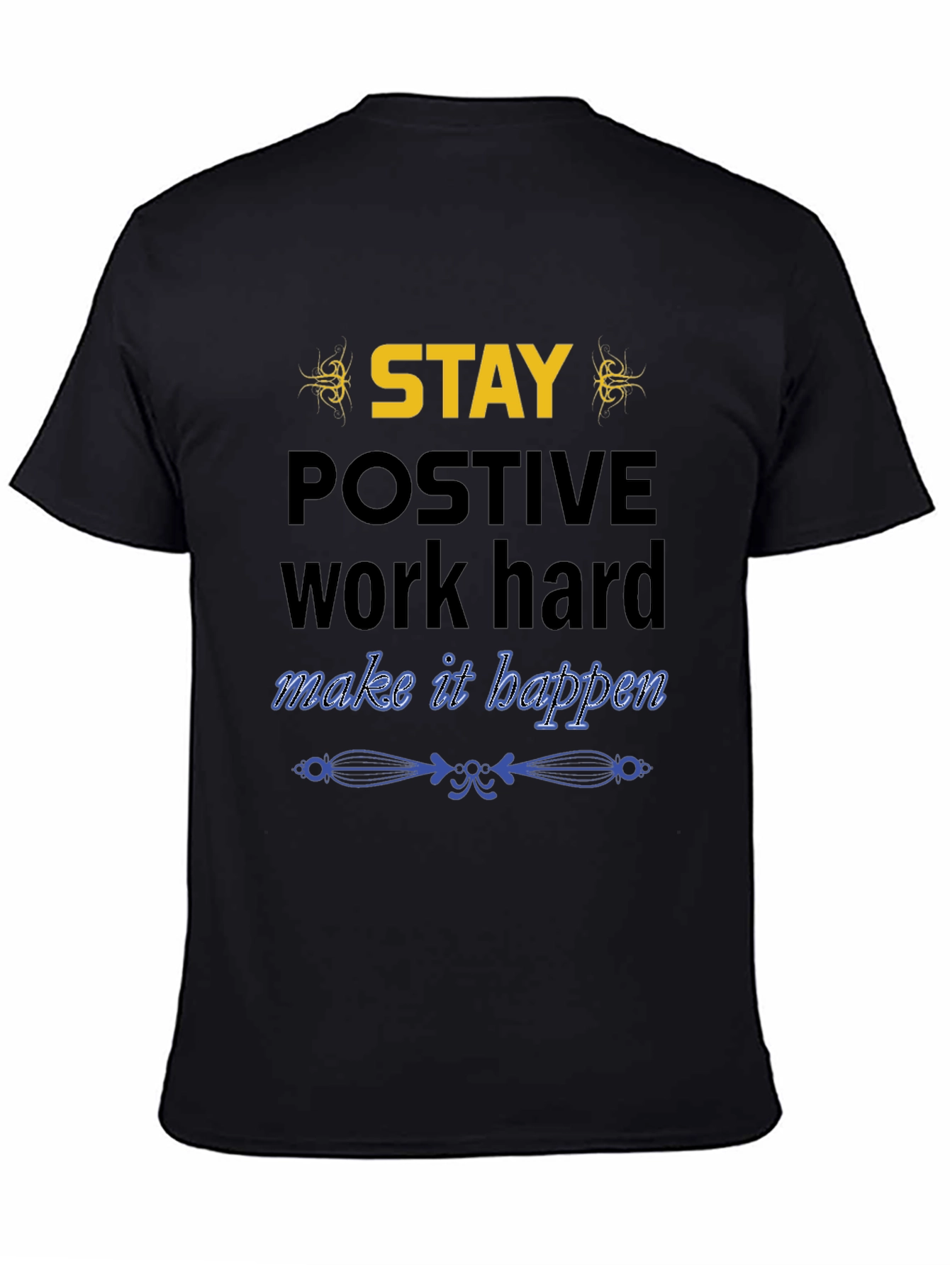Stay Positive Graphic Print T-Shirt
