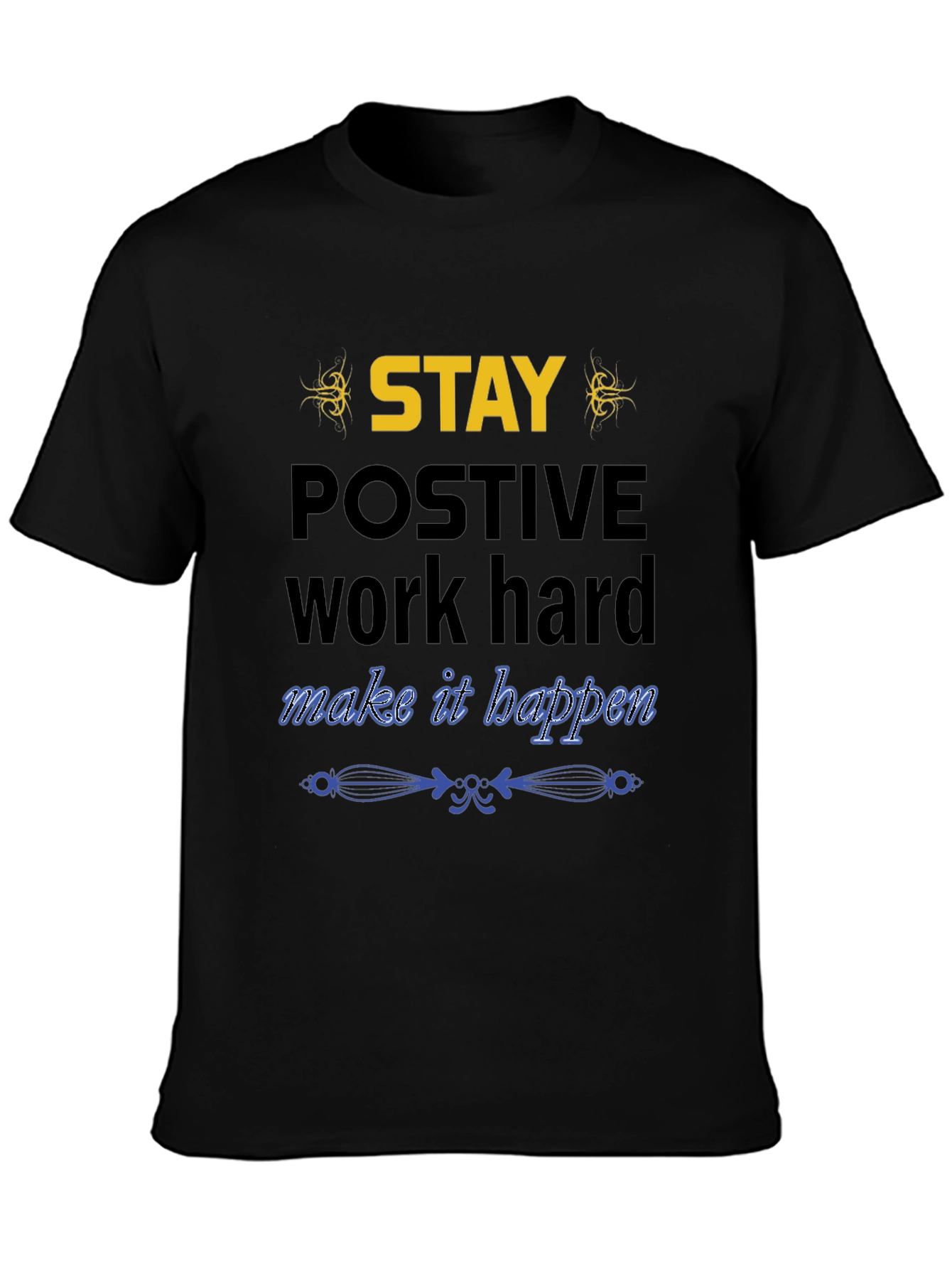 Stay Positive Graphic Print T-Shirt