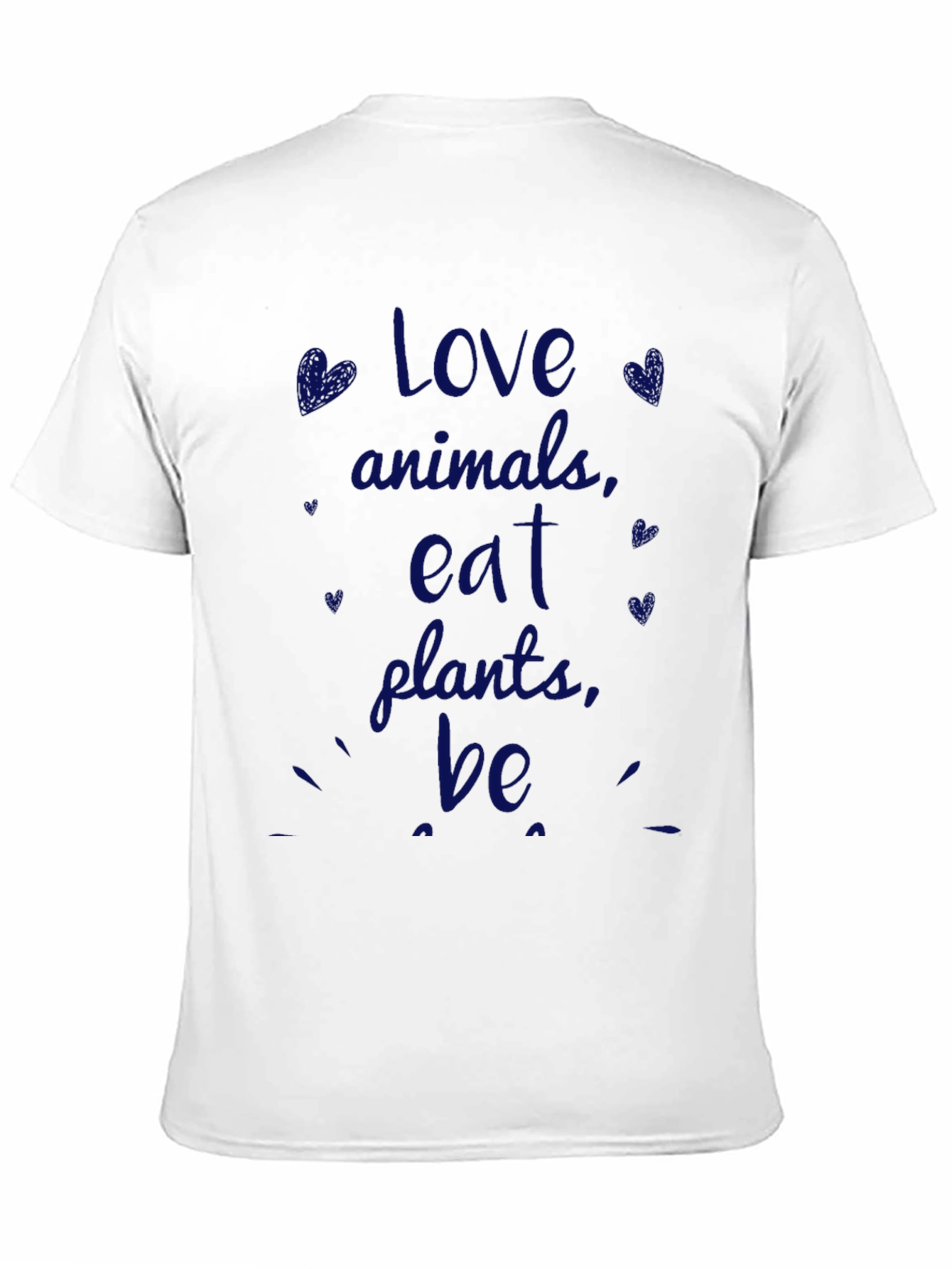 Love Animals Eat Plants Be Kind T-Shirt