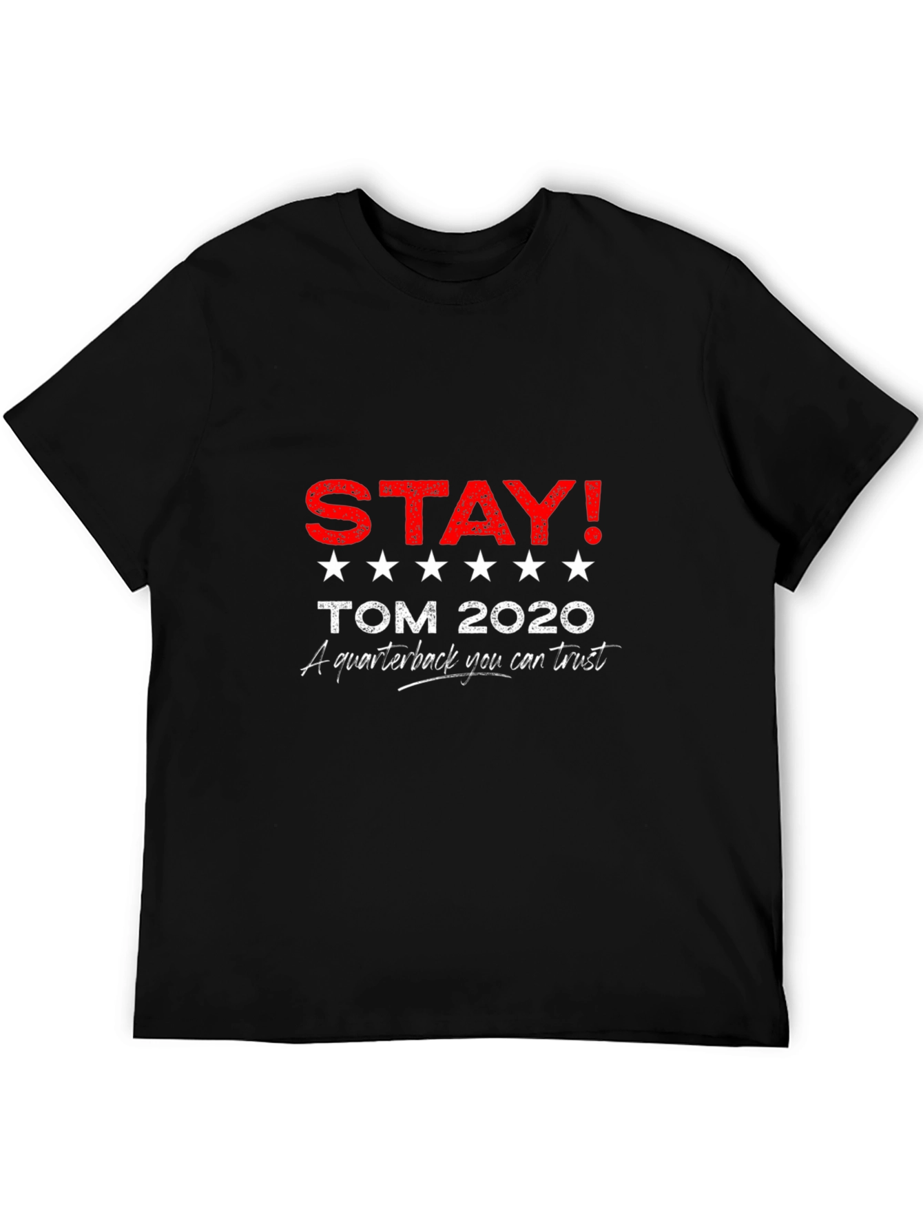 Stay Tom 2020 T-Shirt