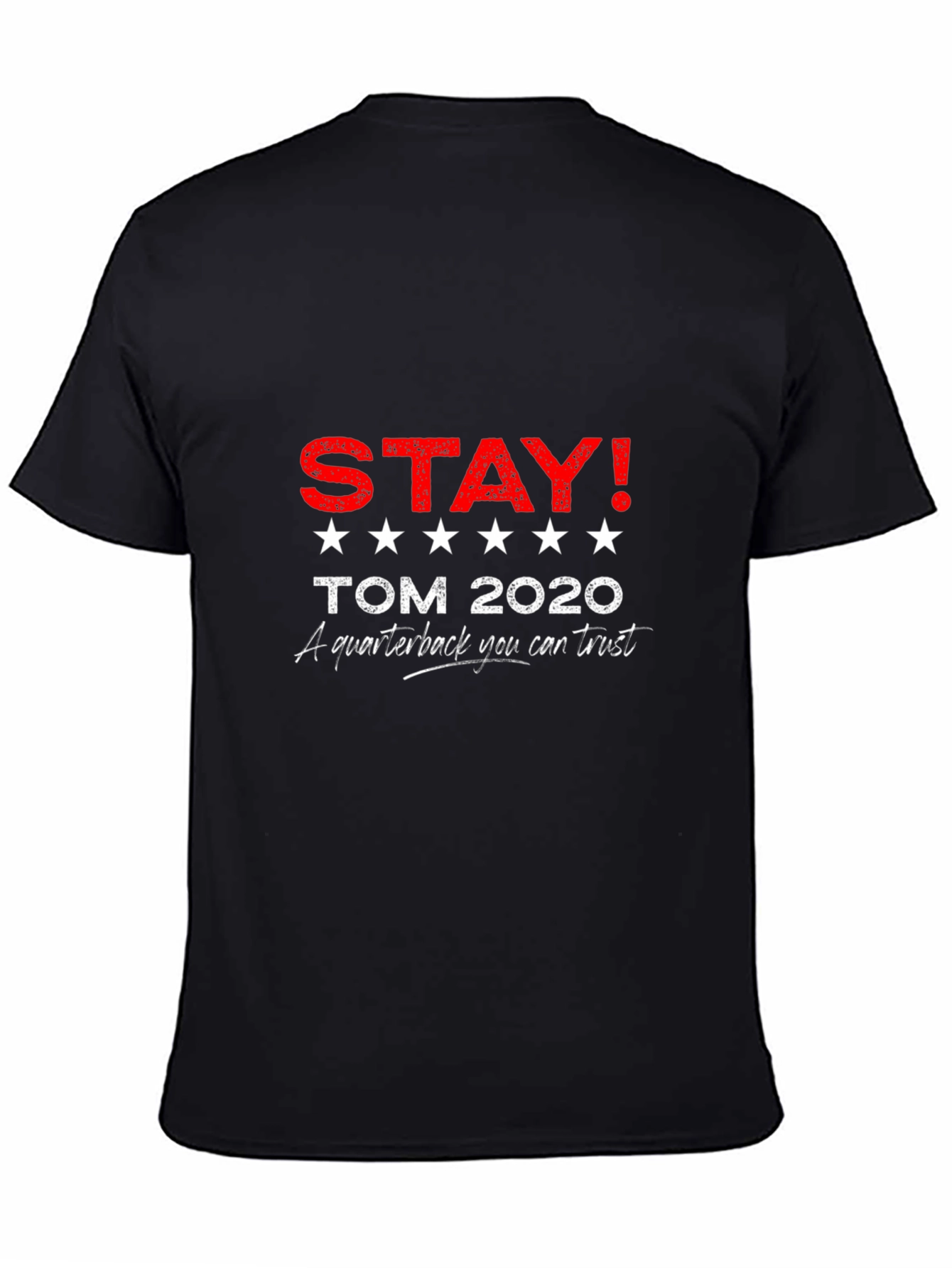 Stay Tom 2020 T-Shirt