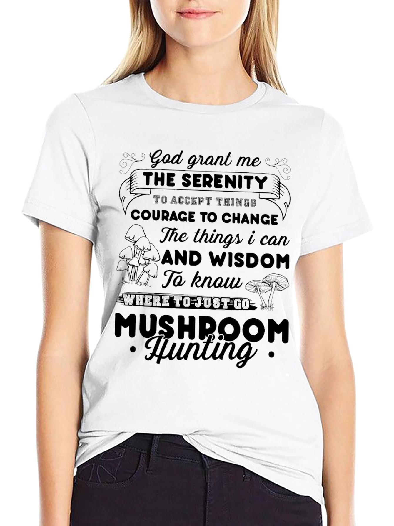 Mushroom Hunting Serenity Prayer T-Shirt