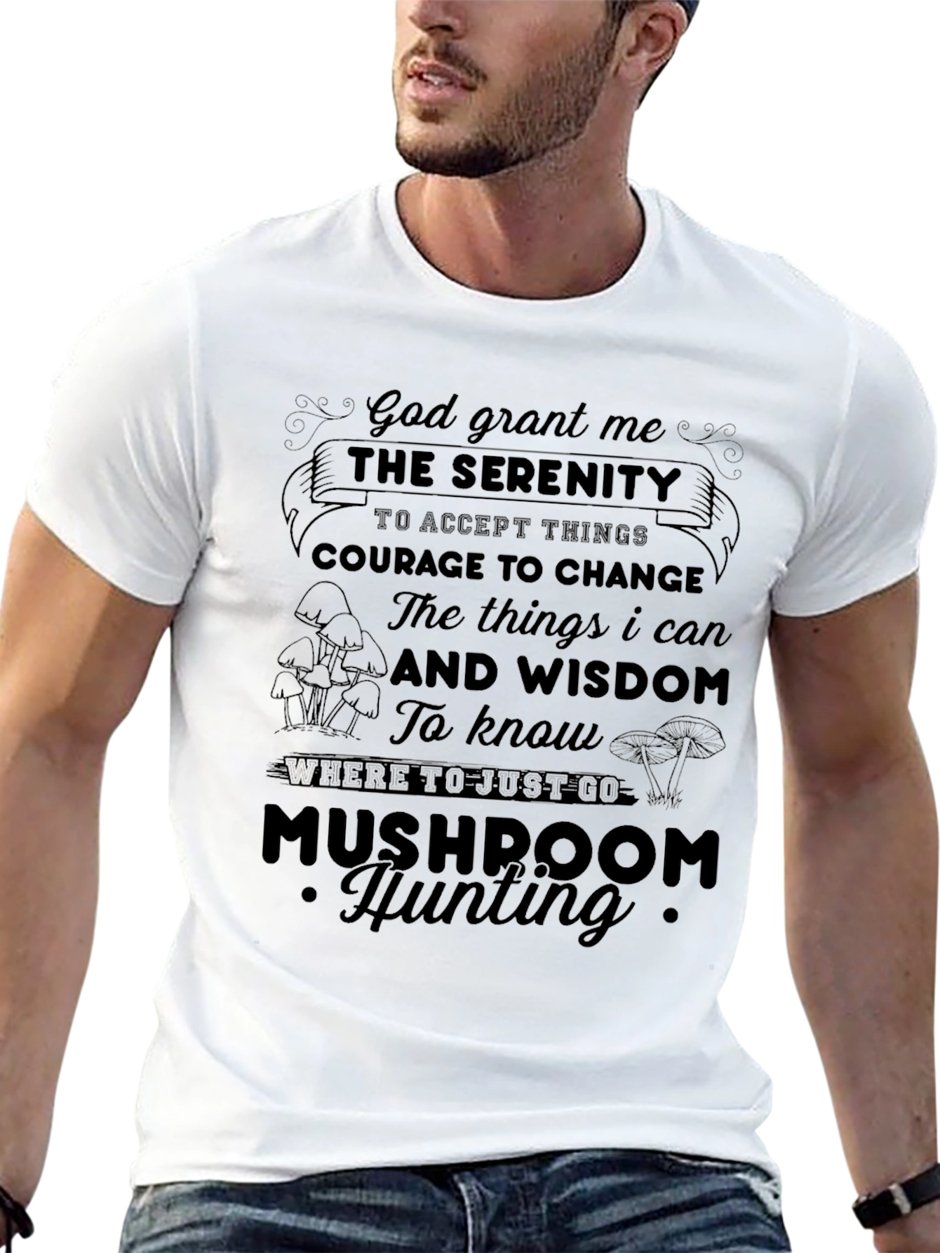 Mushroom Hunting Serenity Prayer T-Shirt