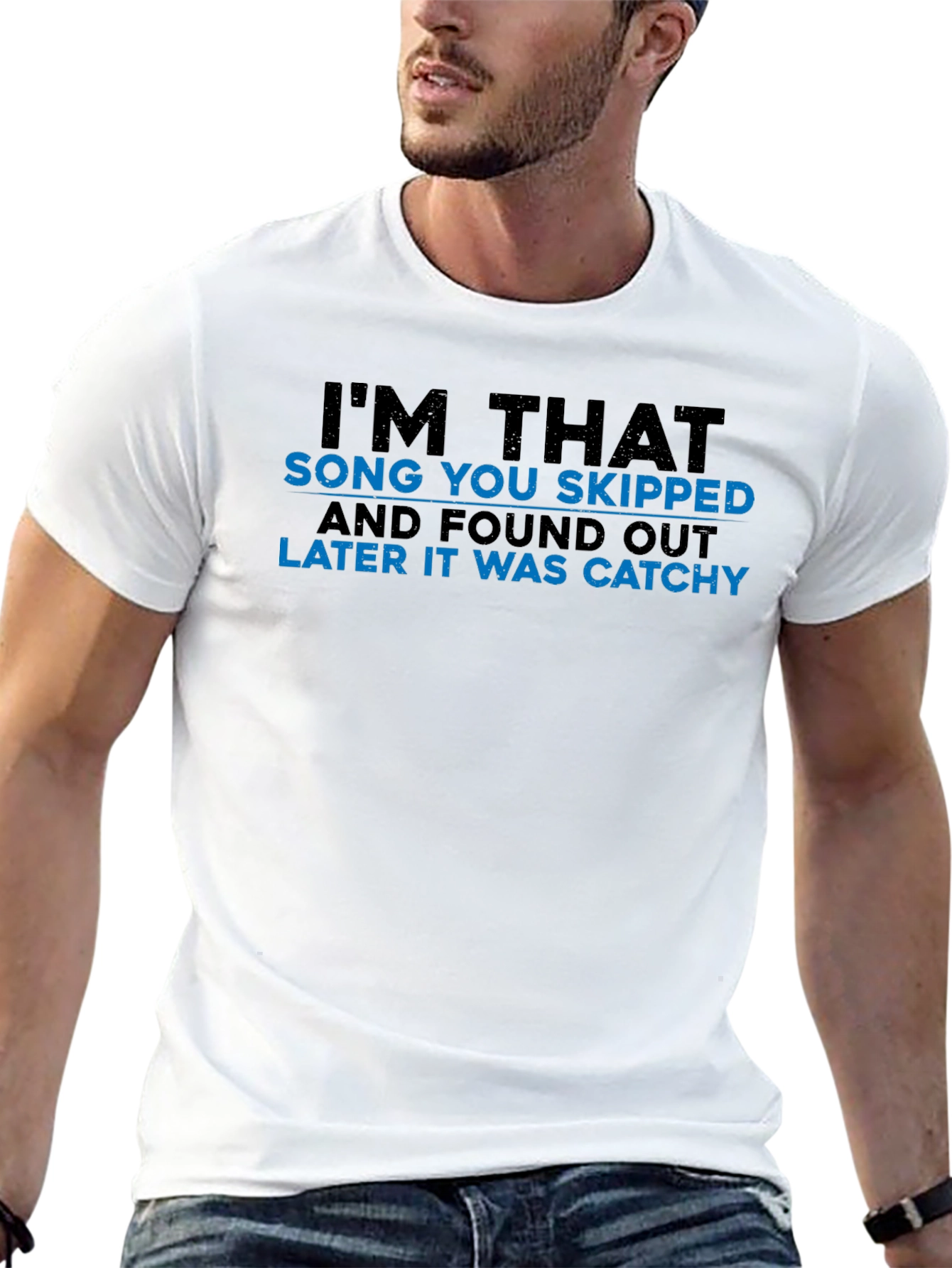 Im That Song You Skipped Mens T-Shirt