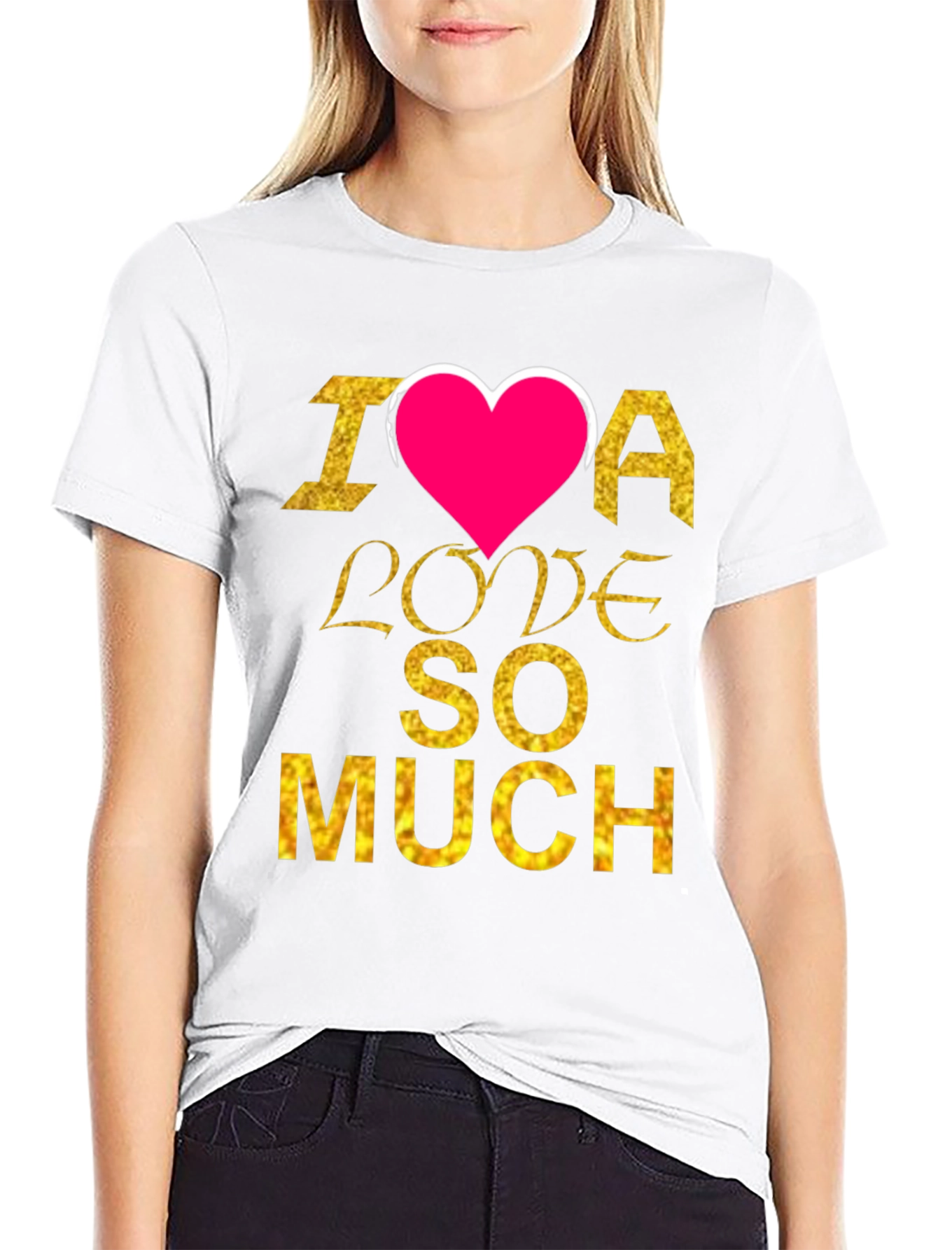 I Heart Love So Much T-Shirt