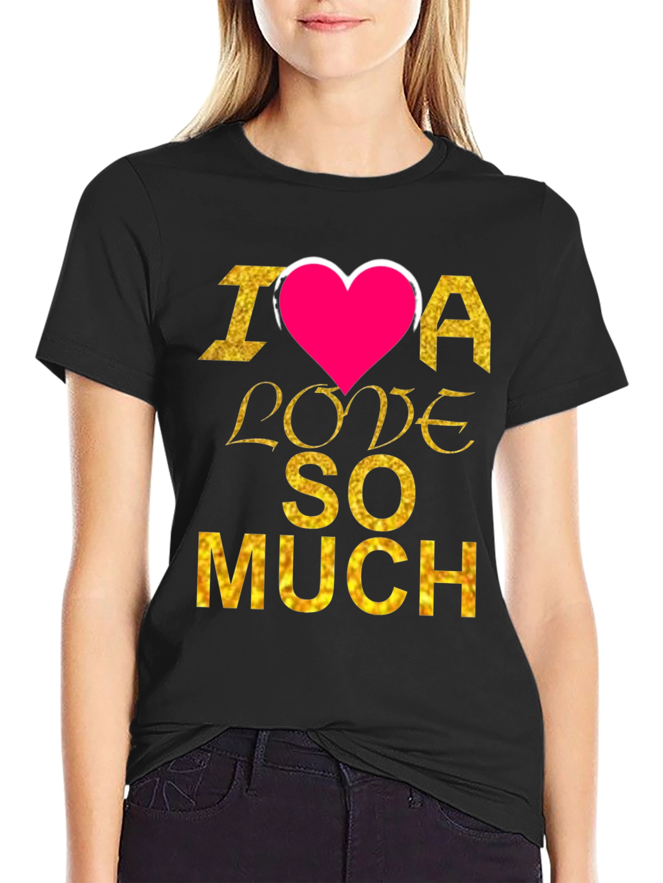 I Heart Love So Much T-Shirt