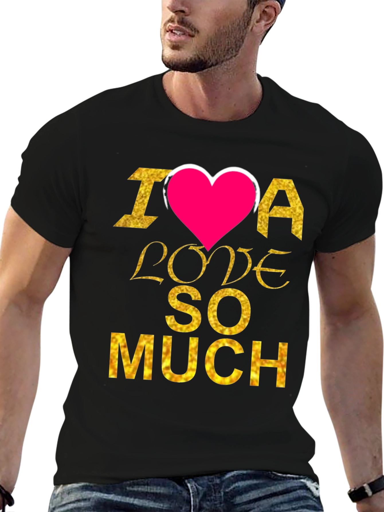 I Heart Love So Much T-Shirt