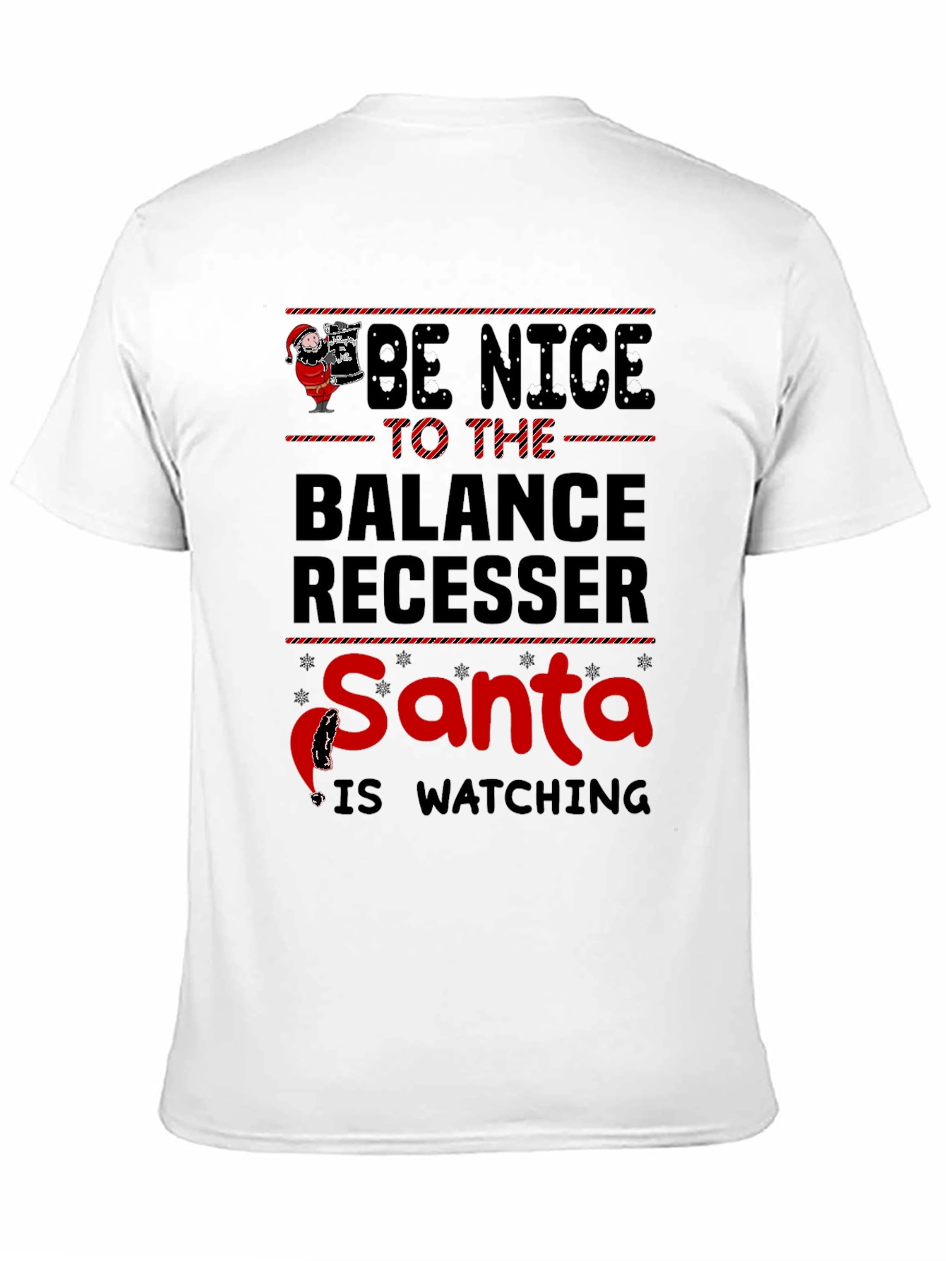 Be Nice Balance Recesser Santa Watching Christmas T-Shirt